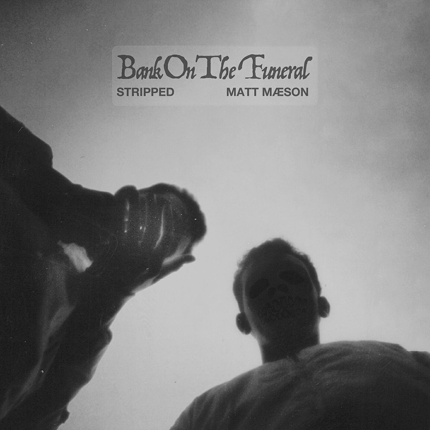 Matt Maeson - The Hearse (Stripped) [Bonus Track]