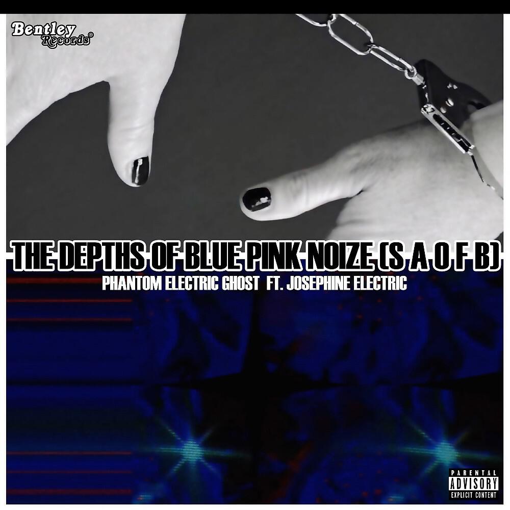 Phantom Electric Ghost - The Depths of Blue Pink Noize (S A O F B)