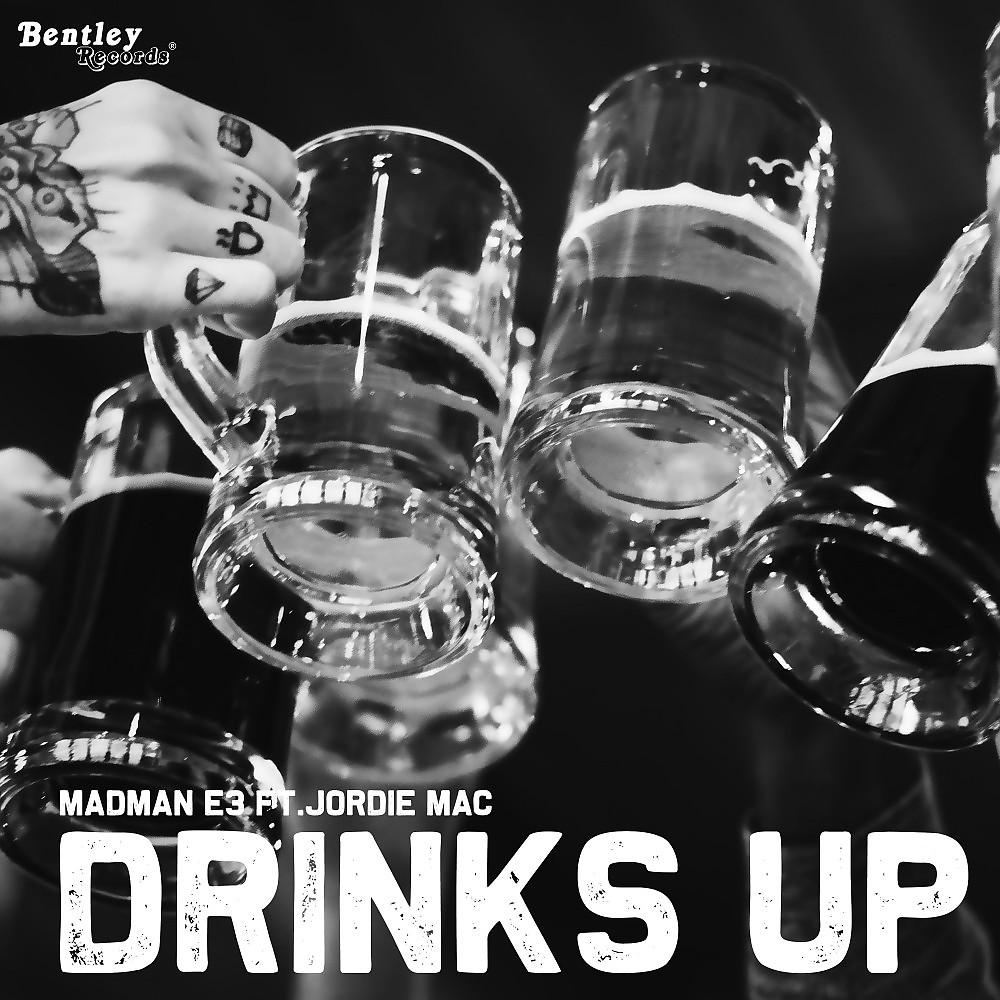 Постер альбома Drinks Up