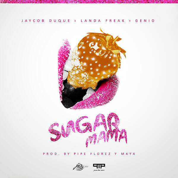 Jaycob Duque - Sugar Mama (feat. Landa Freak & Genio)