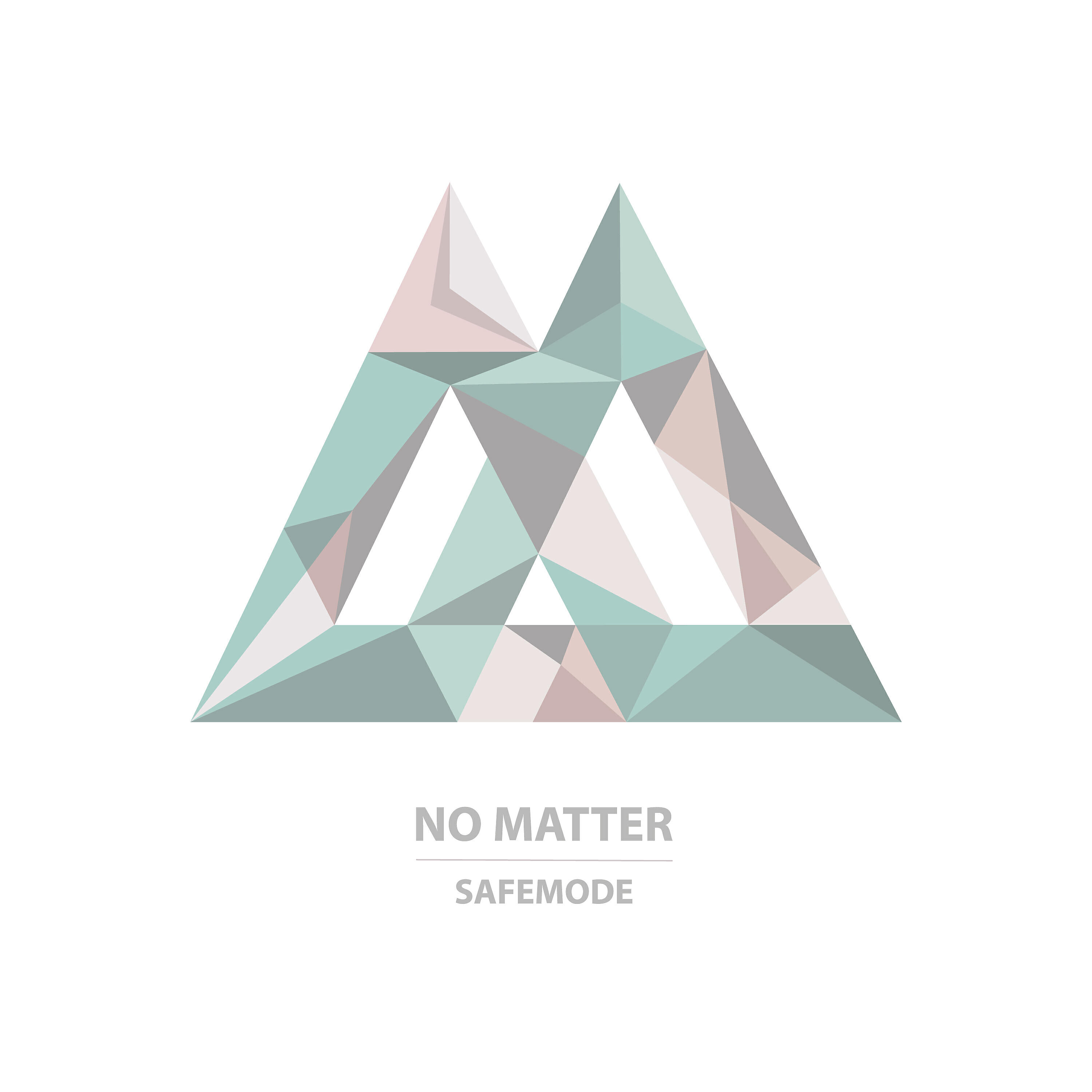 Safemode - No Matter