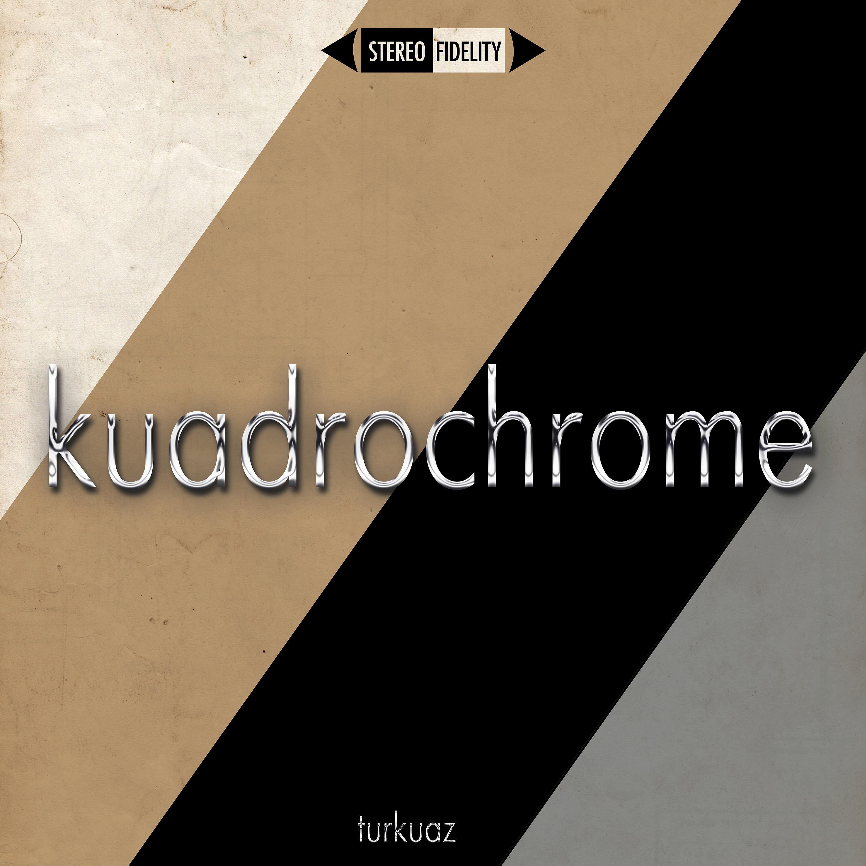 Постер альбома Kuadrochrome