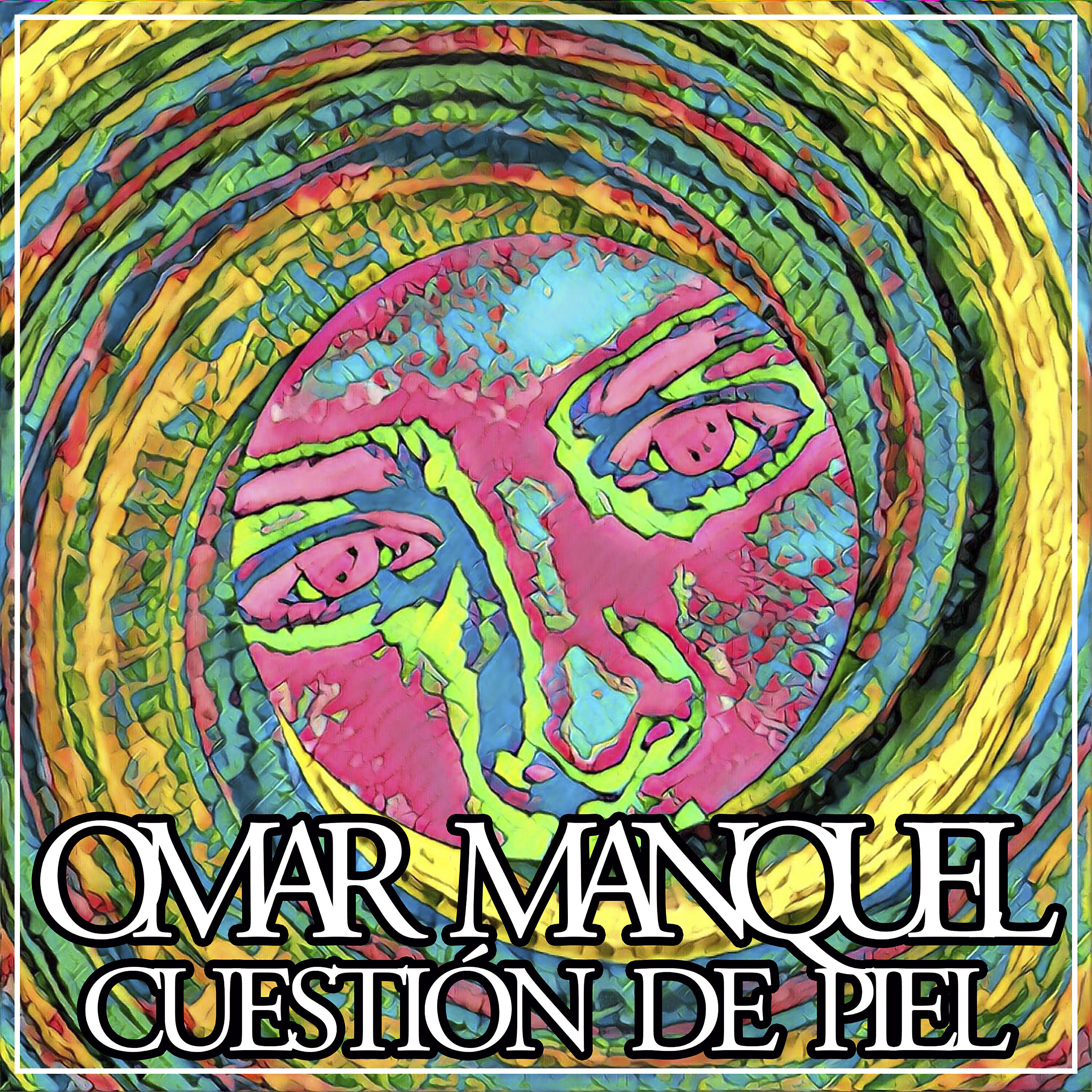 Omar Manquel - Piel Morena