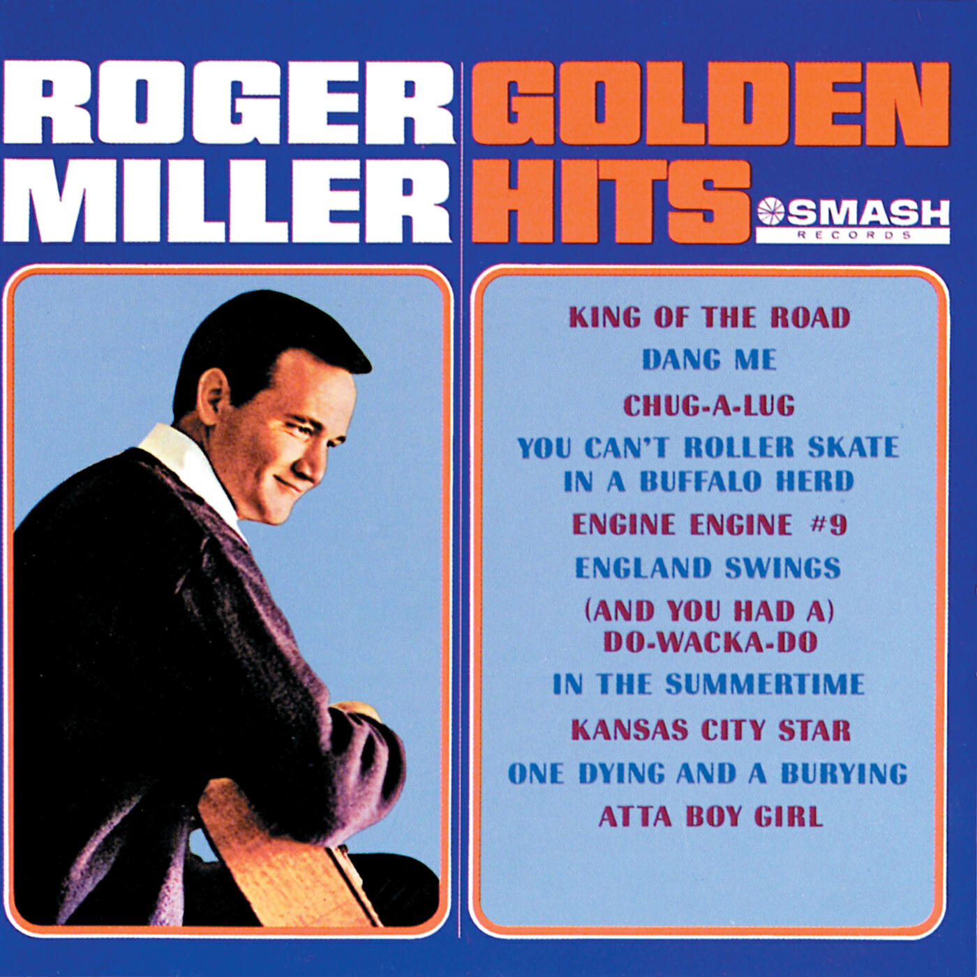 Roger Miller - You Can't Roller Skate In A Buffalo Herd