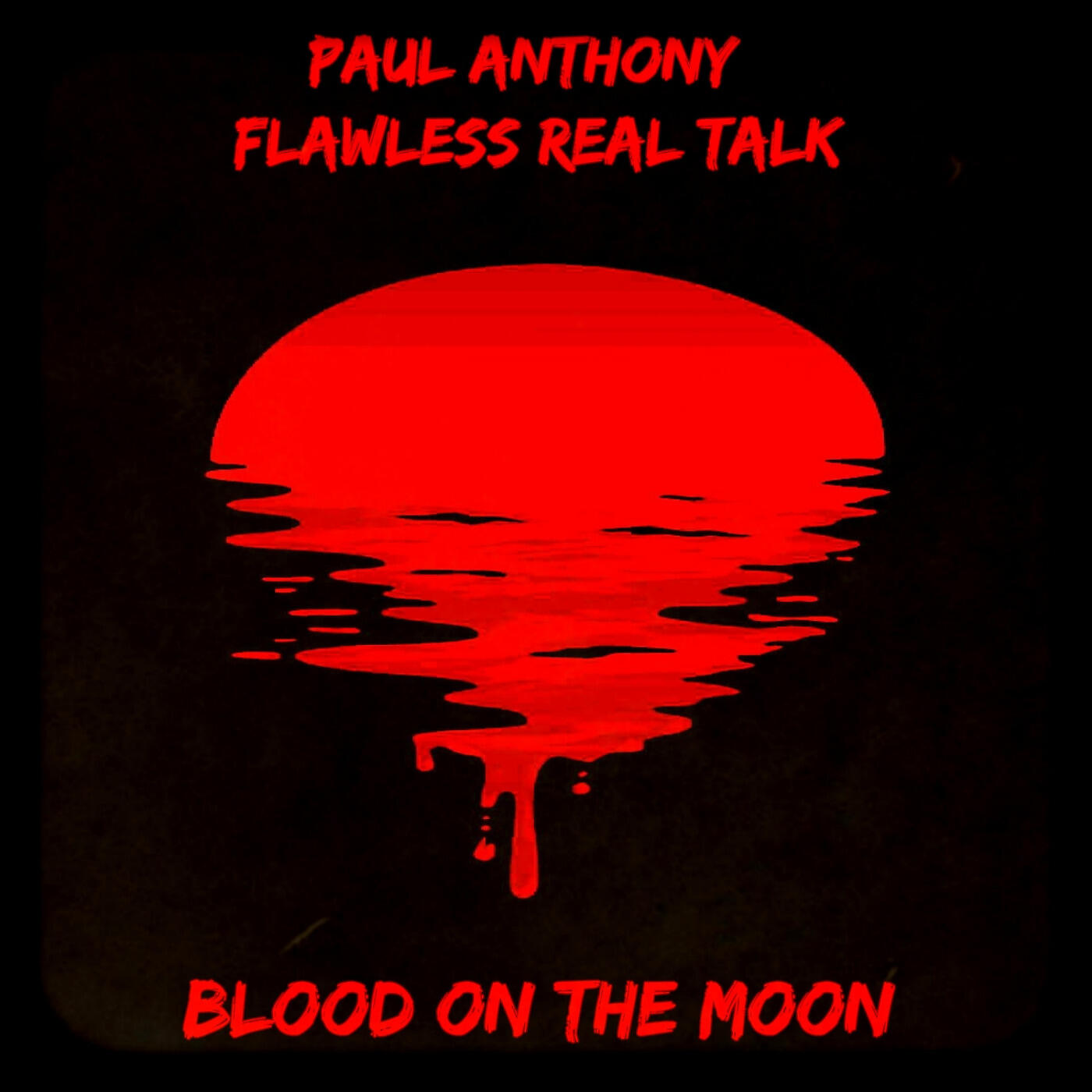 Paul Anthony - Blood on the Moon