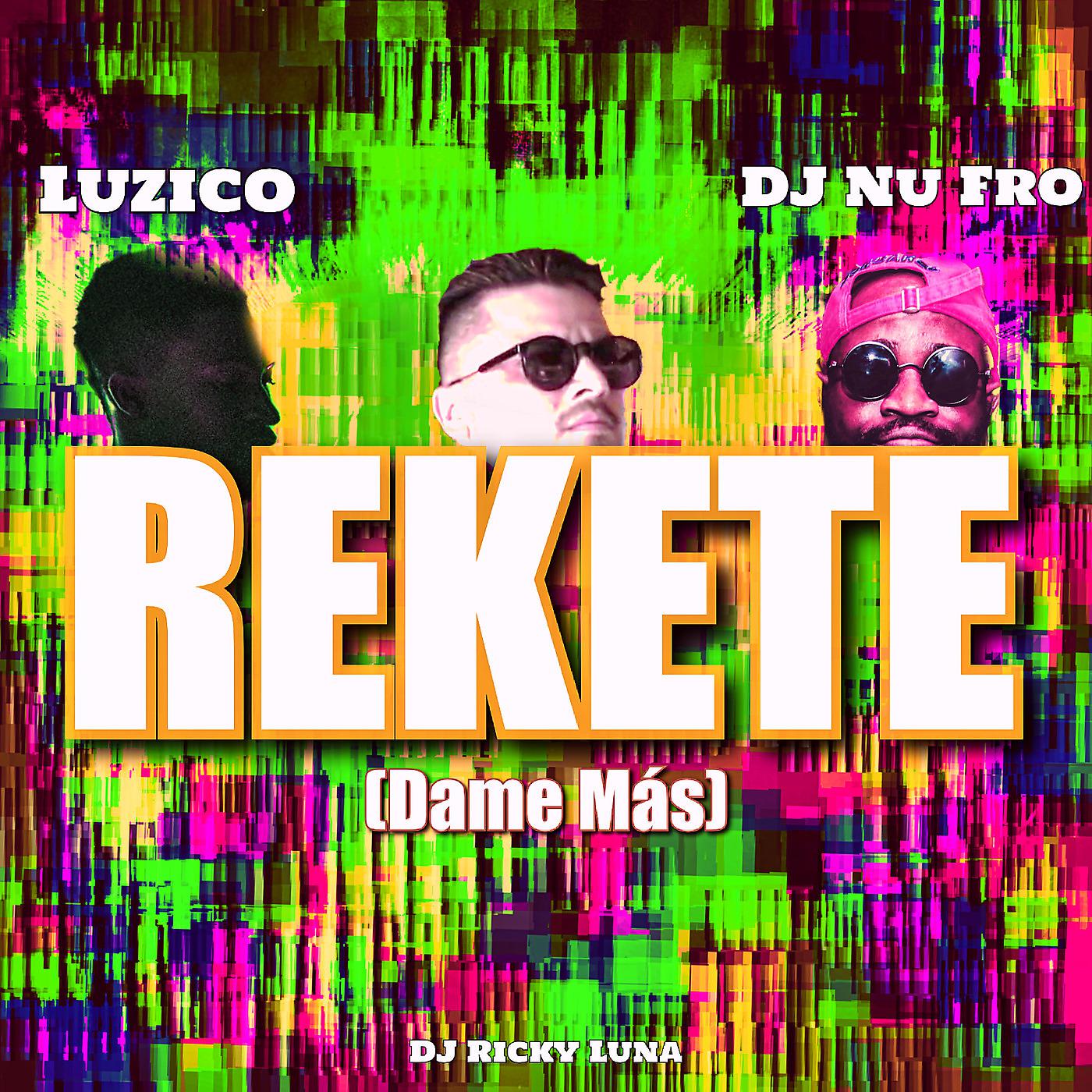 Постер альбома Rekete (Dame Más)