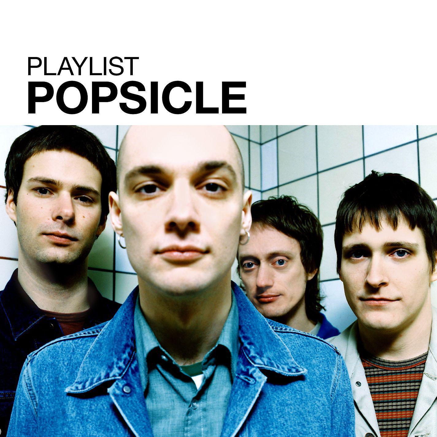 Постер альбома Playlist: Popsicle