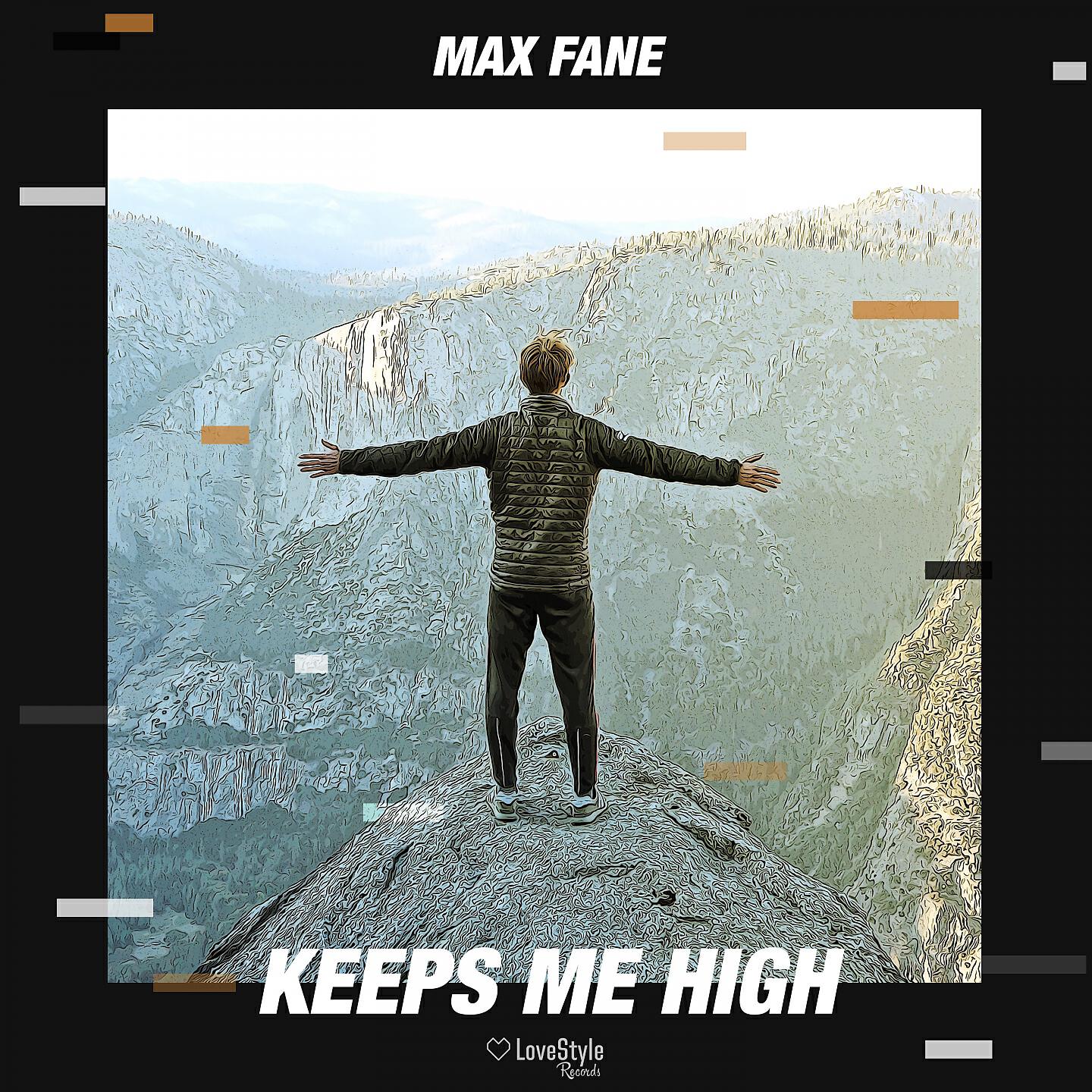 Have me high. Max Fane keeps me High. Max Fane keeps me High Extended Mix. Трек Extended Mix. Max Fane - Supernova.