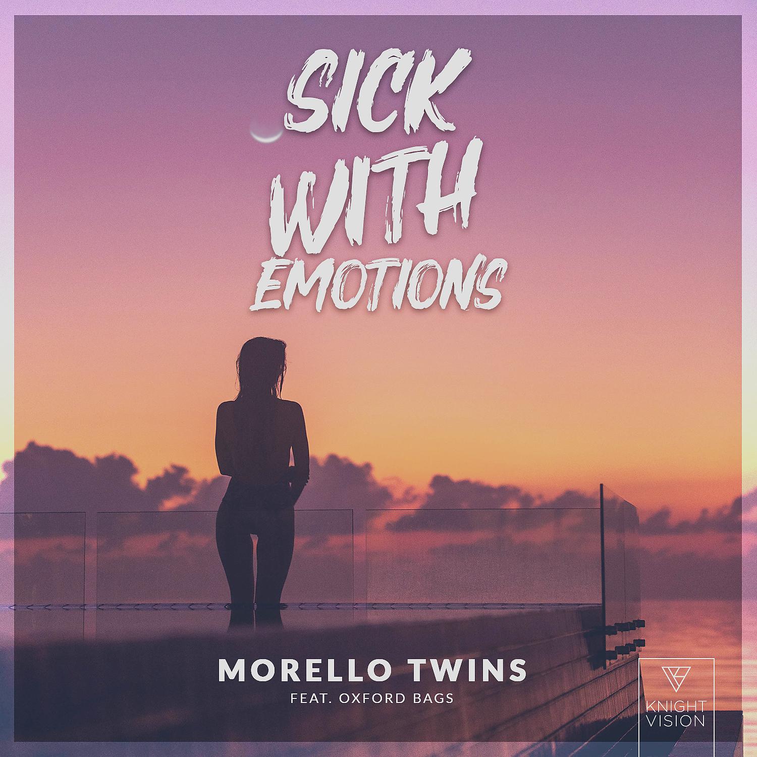 Постер альбома Sick With Emotions (feat. Oxford Bags)