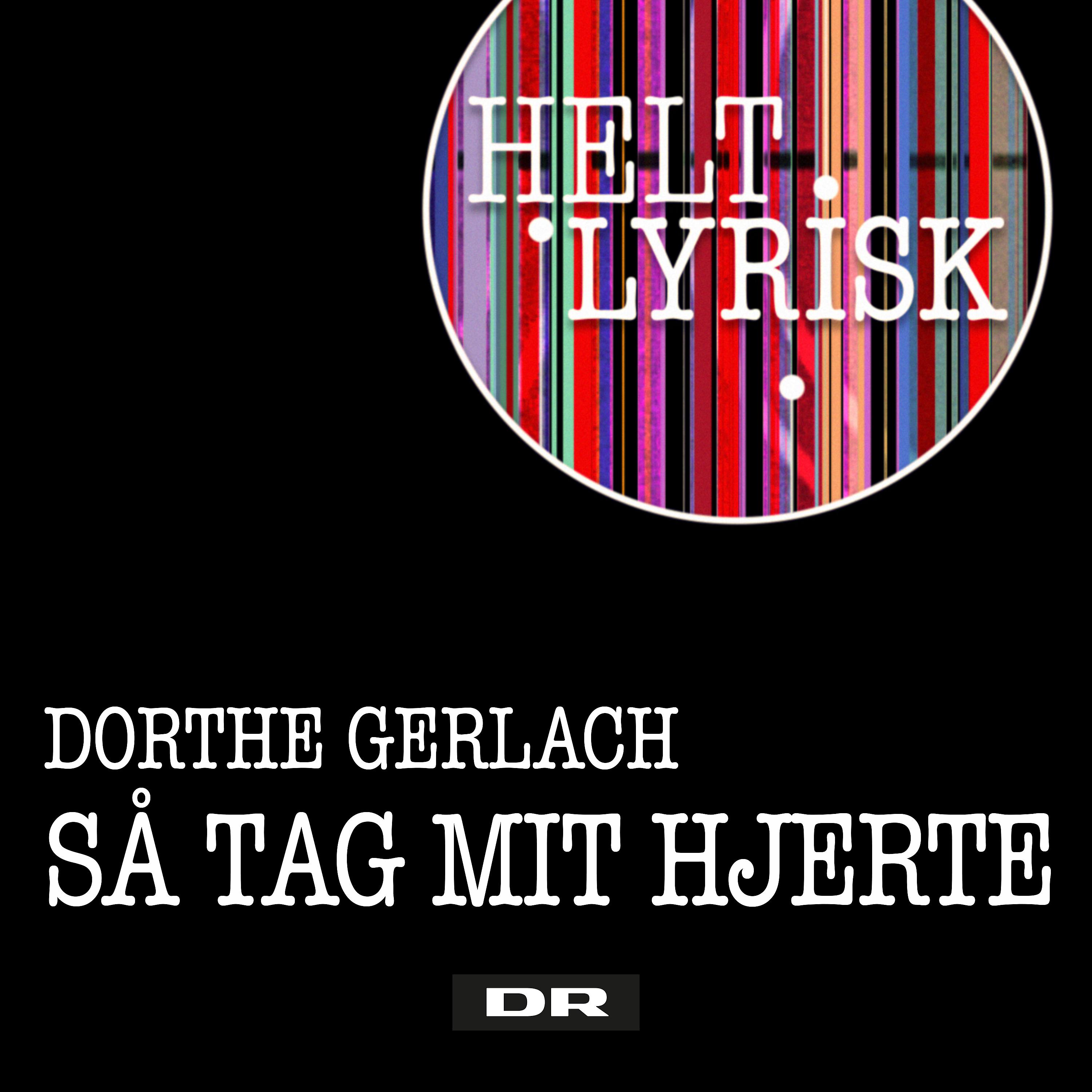 Постер альбома Så Tag Mit Hjerte (Fra 'Helt Lyrisk')