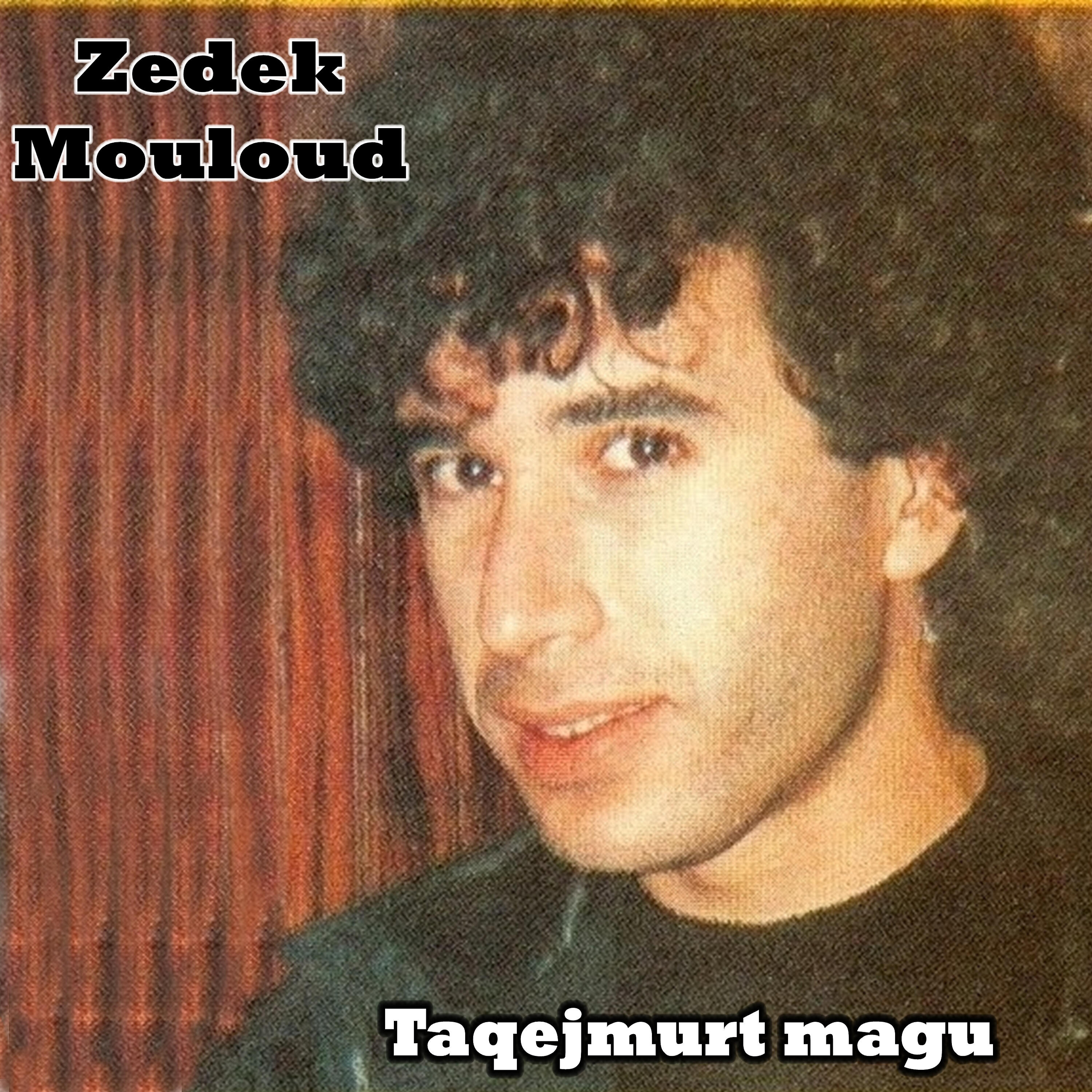 Zedek Mouloud - D ul-iw