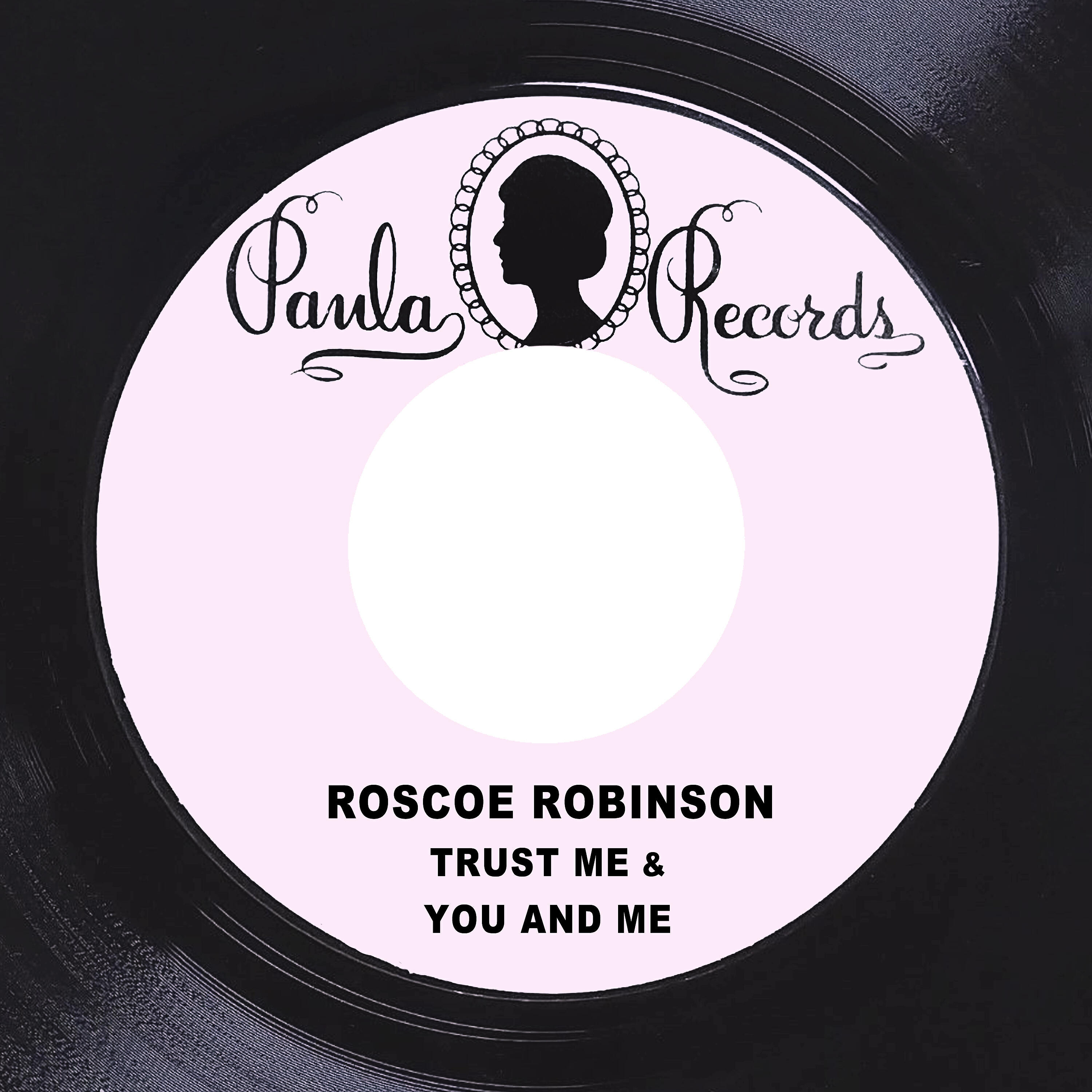 Roscoe Robinson - You and Me