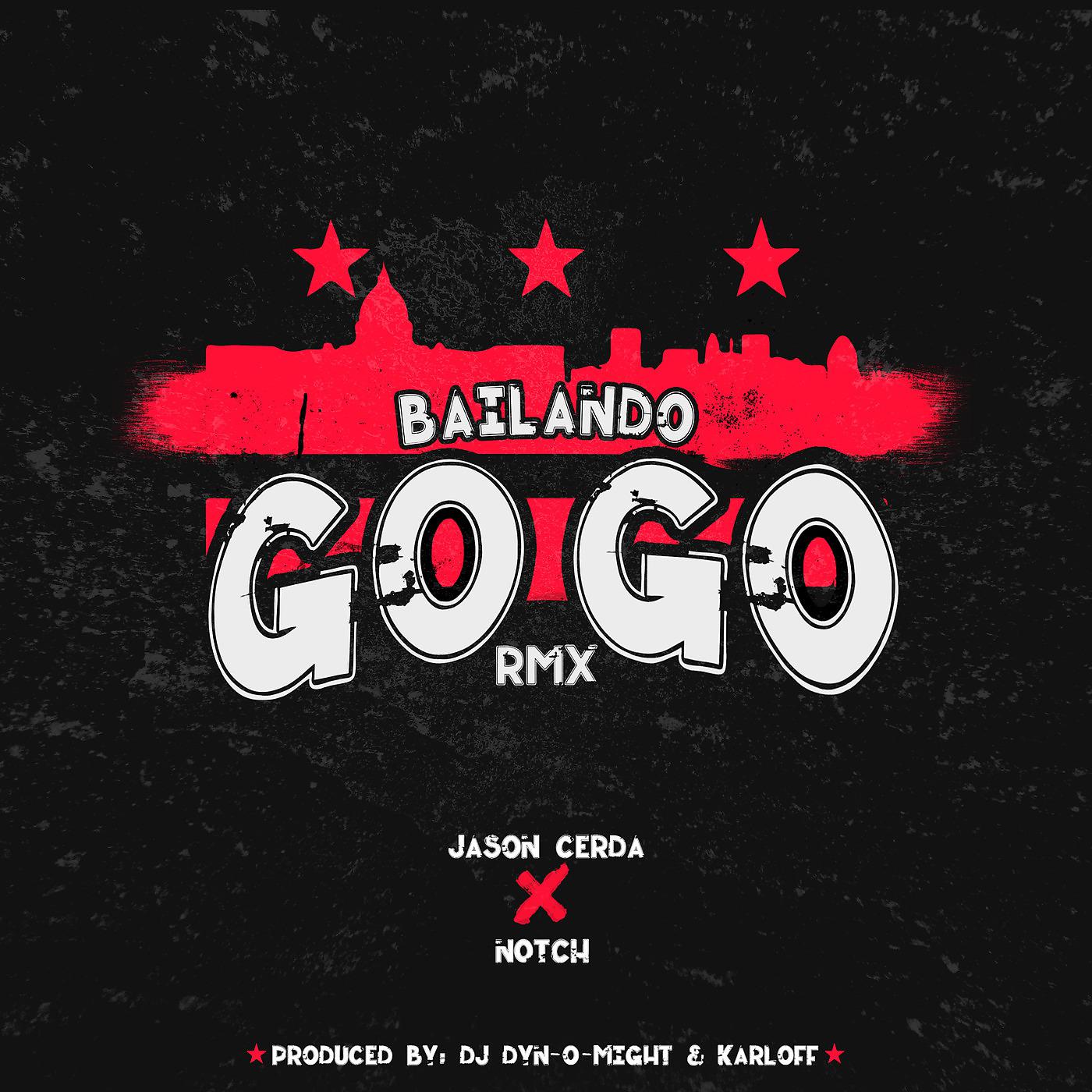 Постер альбома Bailando GoGo (Remix)