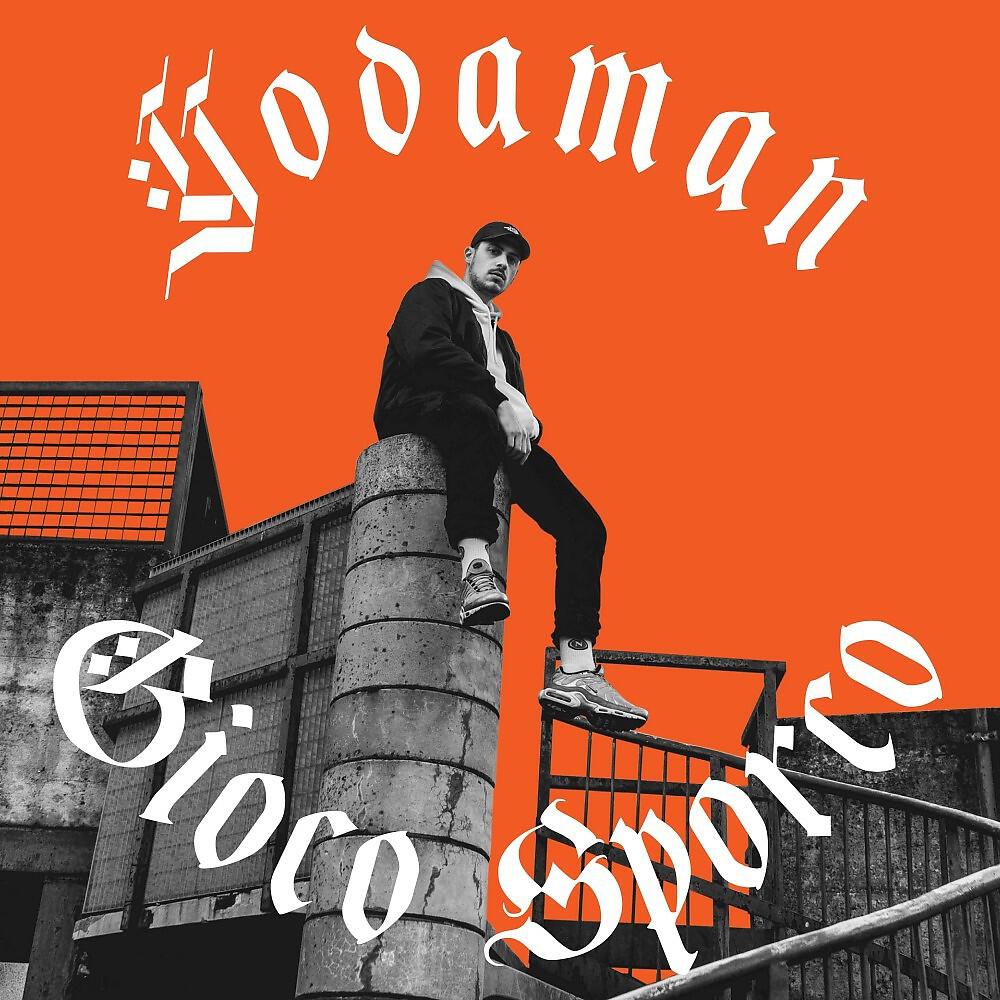 Yodaman - Monumentale