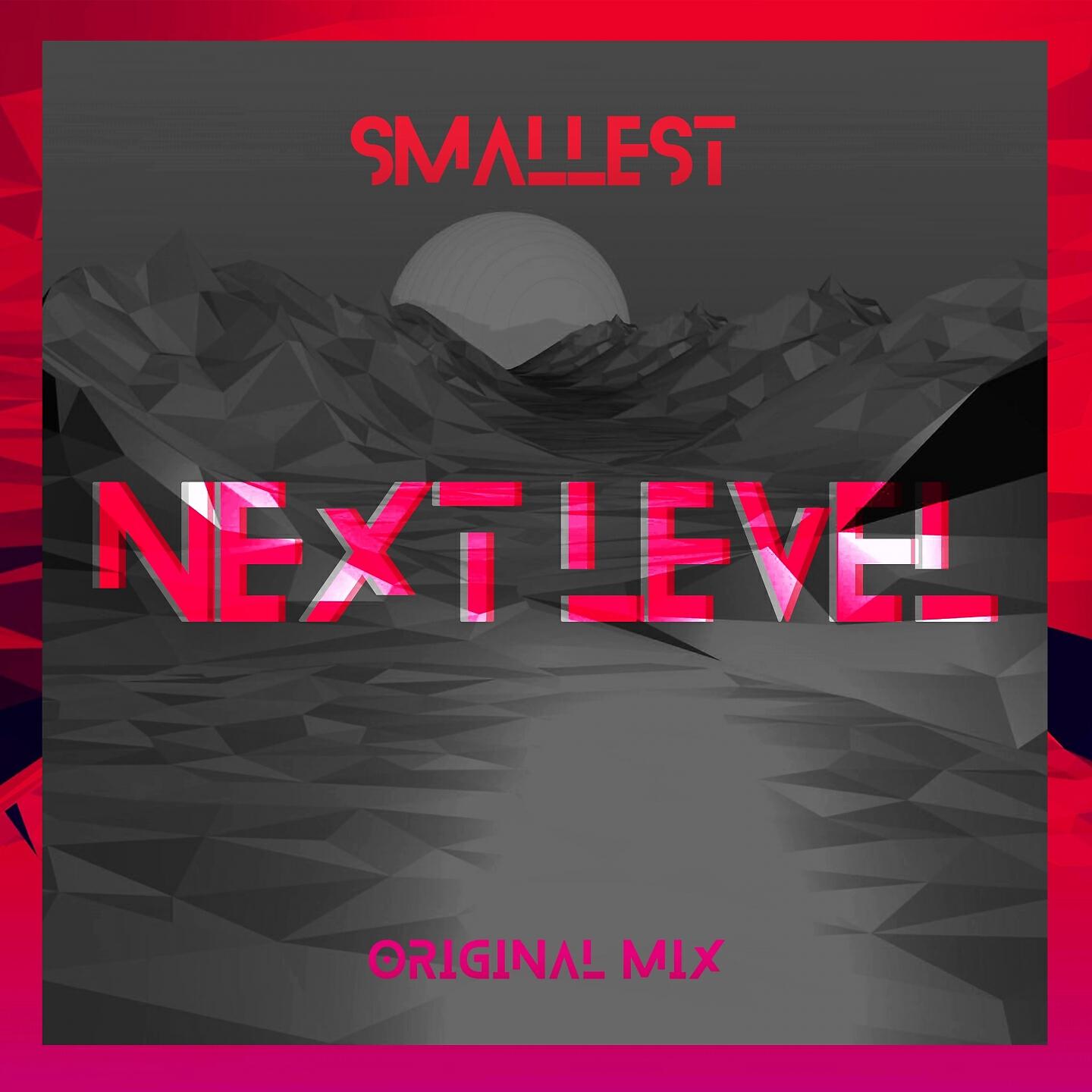 Smallest - Next Level