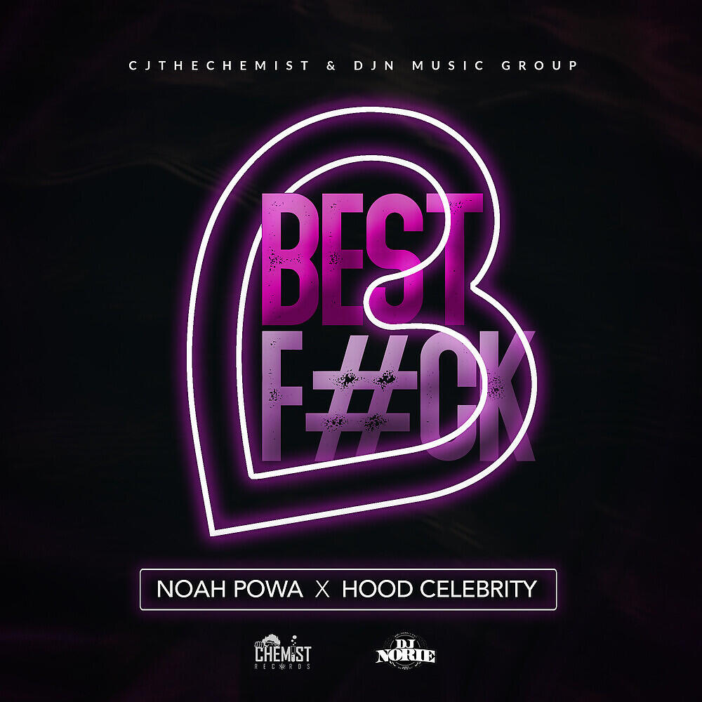NOAH POWA - Best F#ck