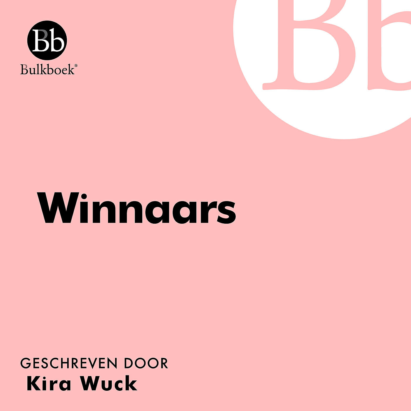 Bulkboek - Winnaars (Geschreven door Kira Wuck)