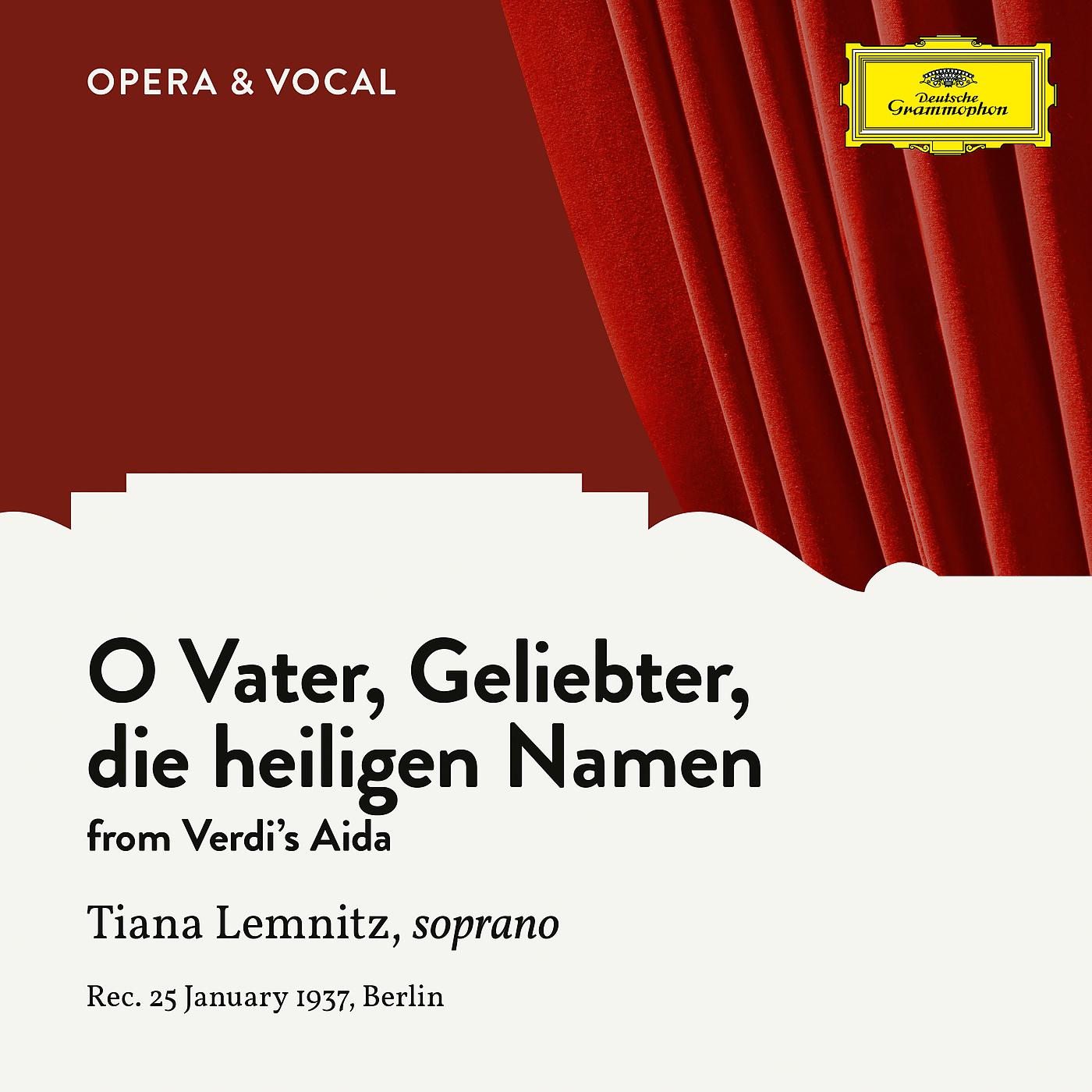 Постер альбома Verdi: Aida: O, Vater, Geliebter, die heiligen Namen