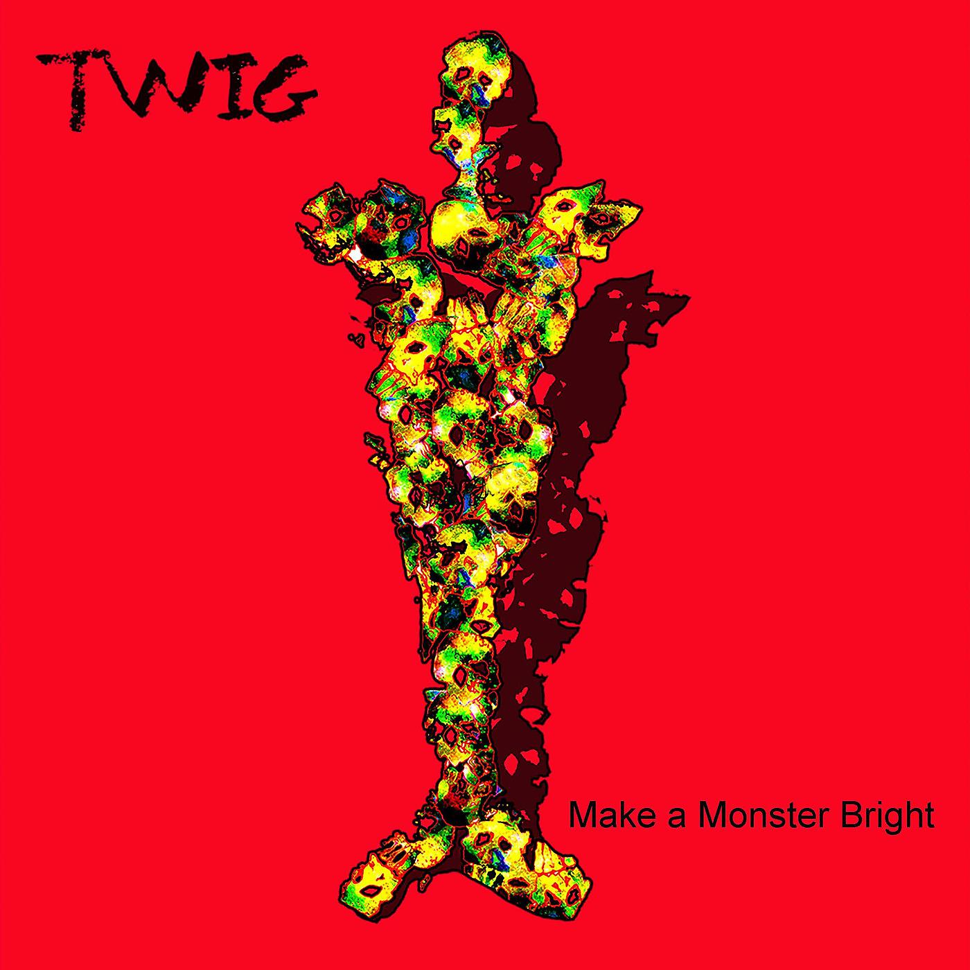 Постер альбома Make a Monster Bright