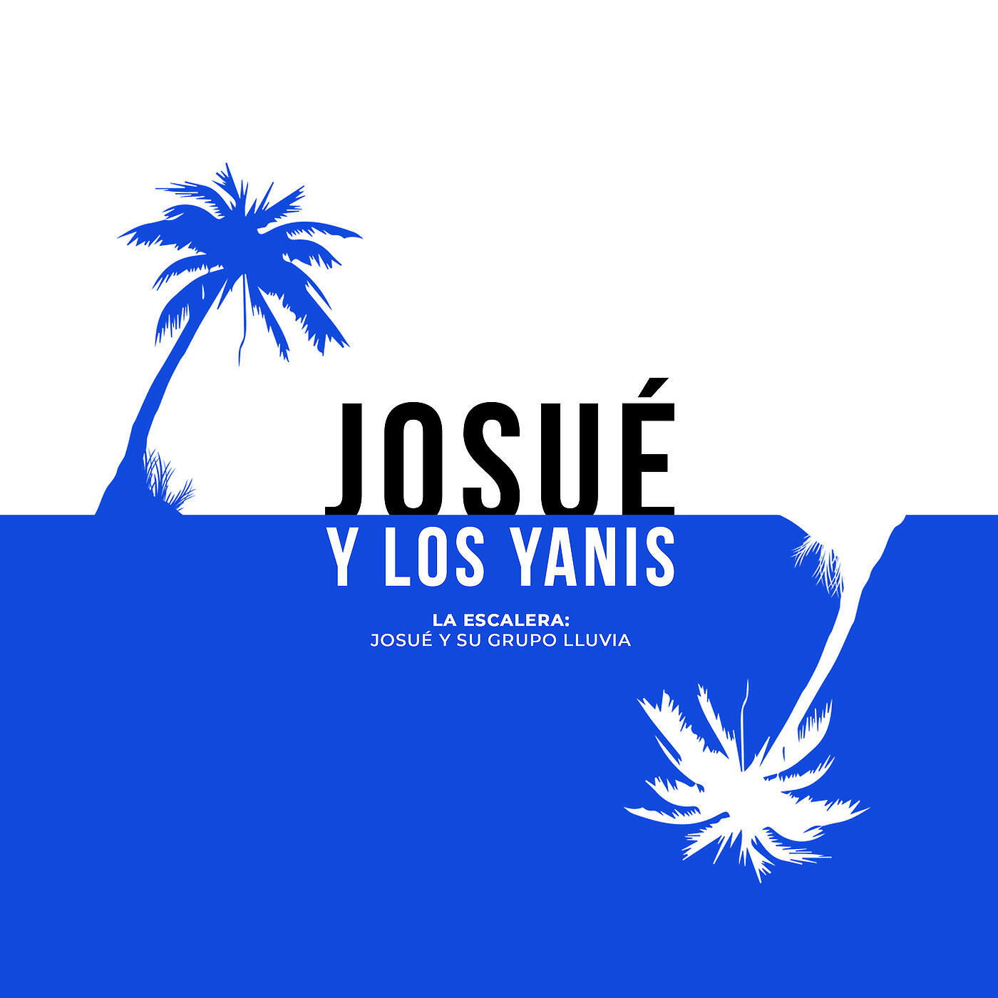 Josue y los Yanis - La Escalera