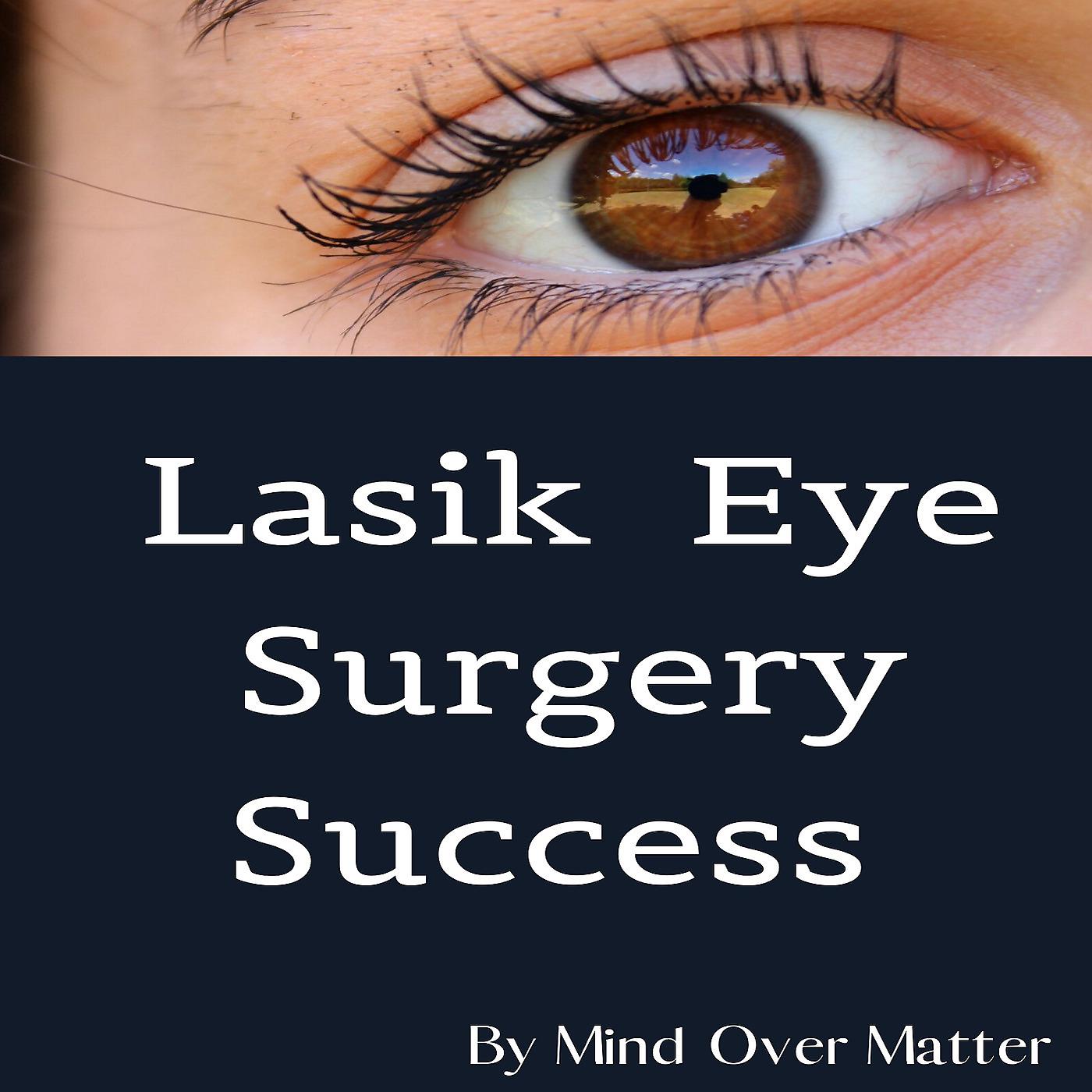Постер альбома Lasik Eye Surgery Success