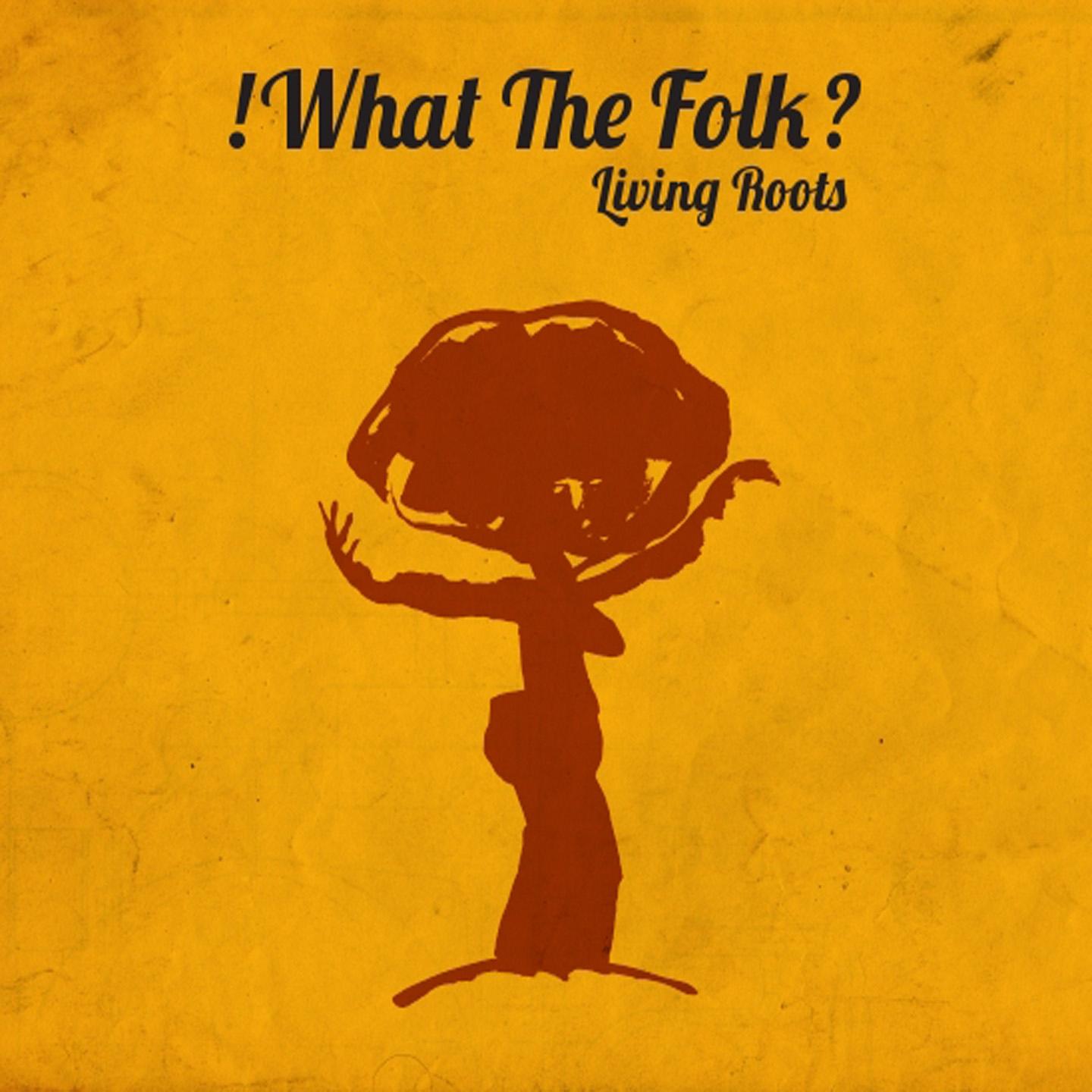 Постер альбома Living Roots