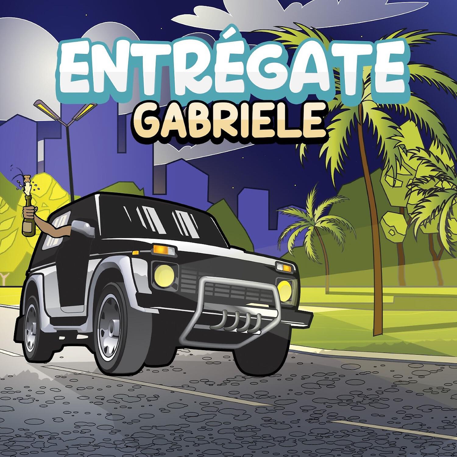 Gabriele - Entrégate