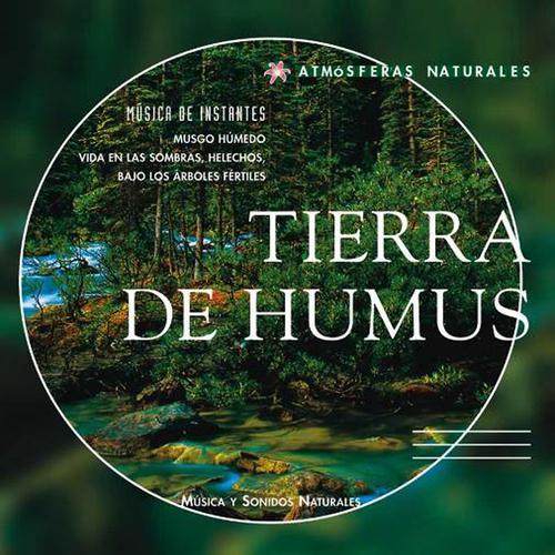 Постер альбома Atmosferas Naturales - Tierra de Humus