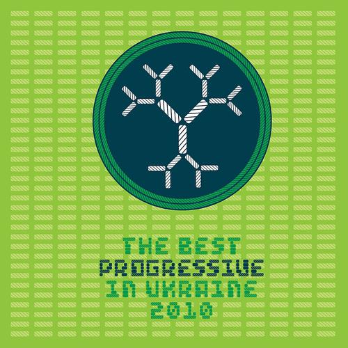 Постер альбома The Best Progressive In Ukraine 2010, Vol.1