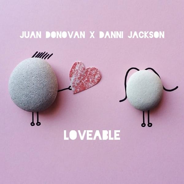 Постер альбома Loveable (feat. Danni Jackson)