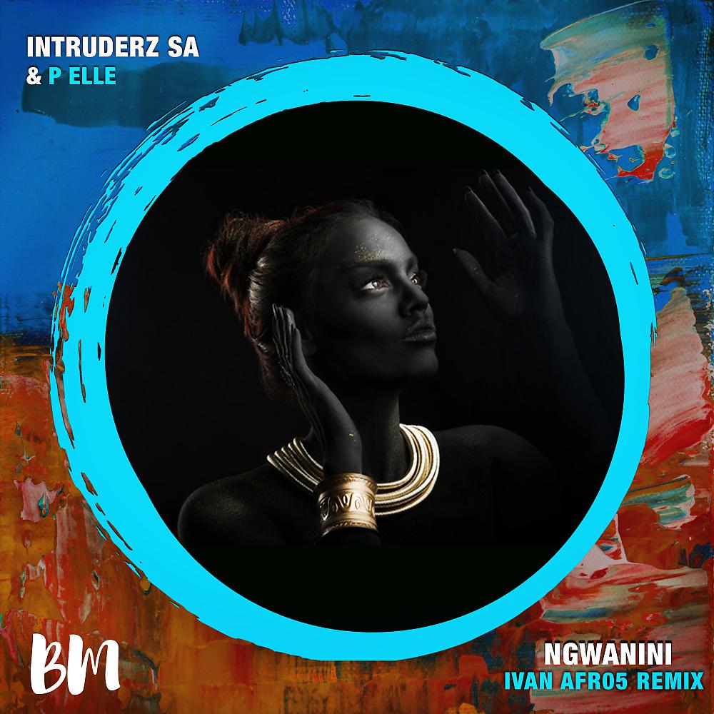 Постер альбома Ngwanini (Ivan Afro5 Remix)