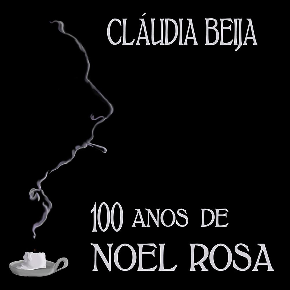 Постер альбома 100 Anos de Noel Rosa