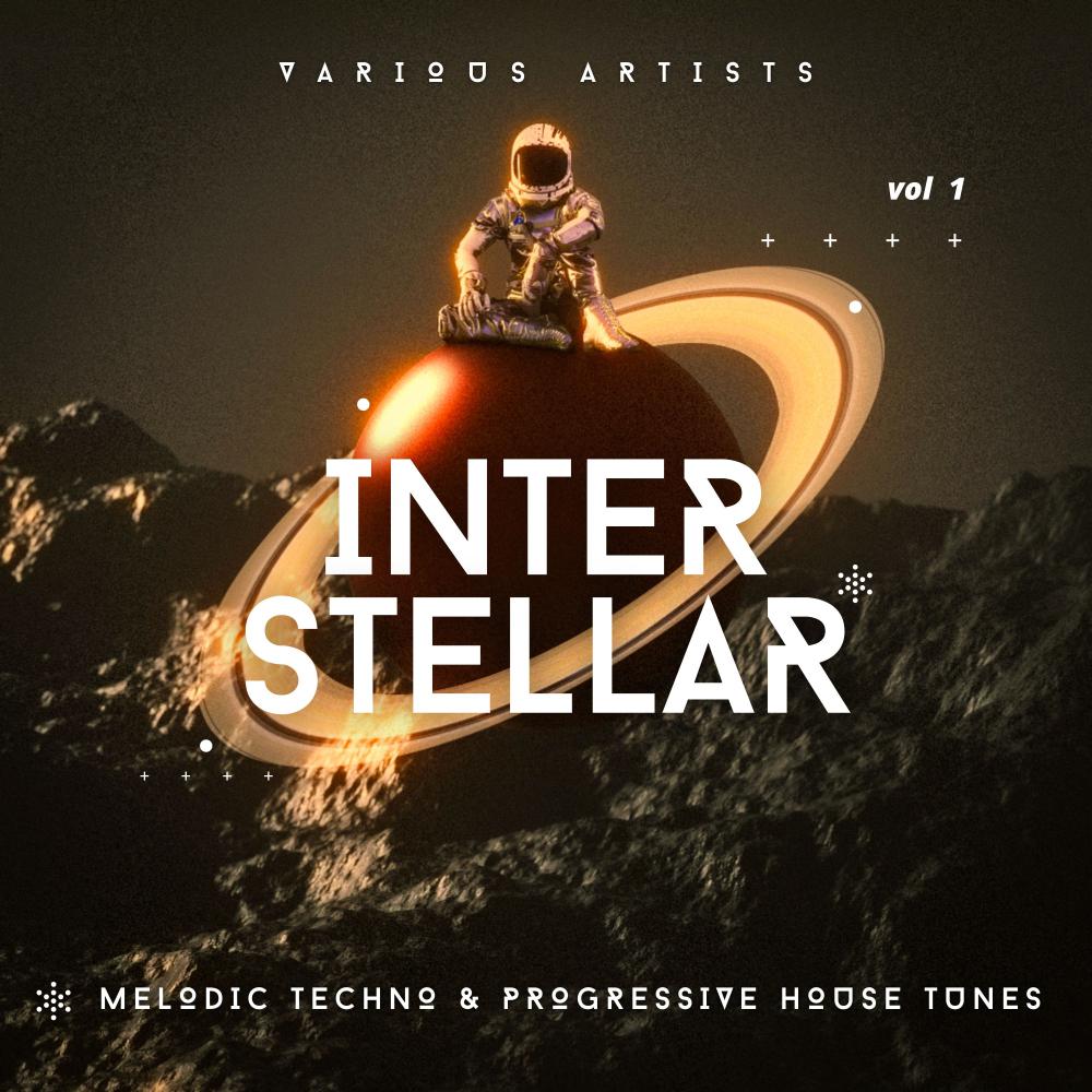 Постер альбома Interstellar (Melodic Techno & Progressive House Tunes), Vol. 1
