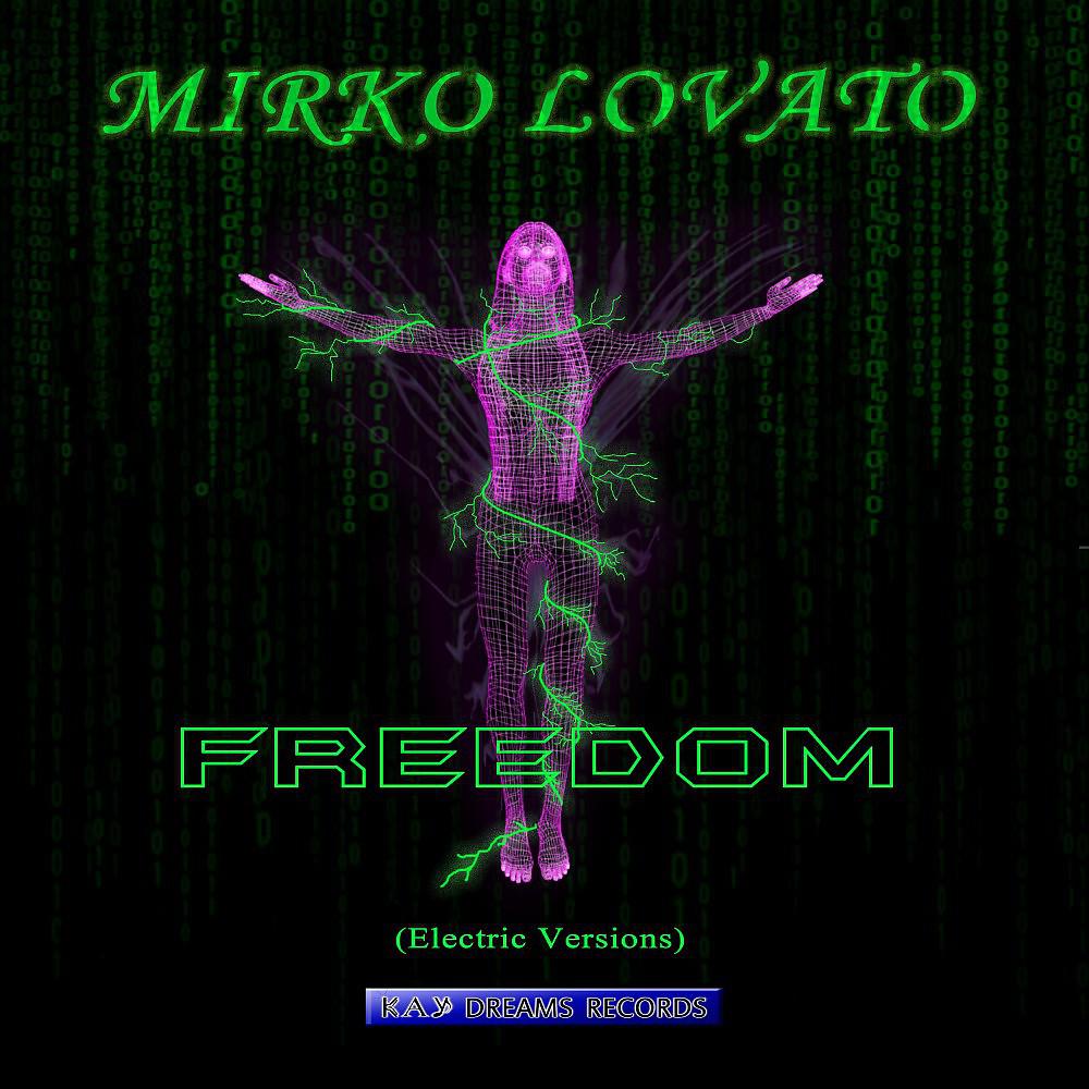 Постер альбома Freedom (Electric Versions)