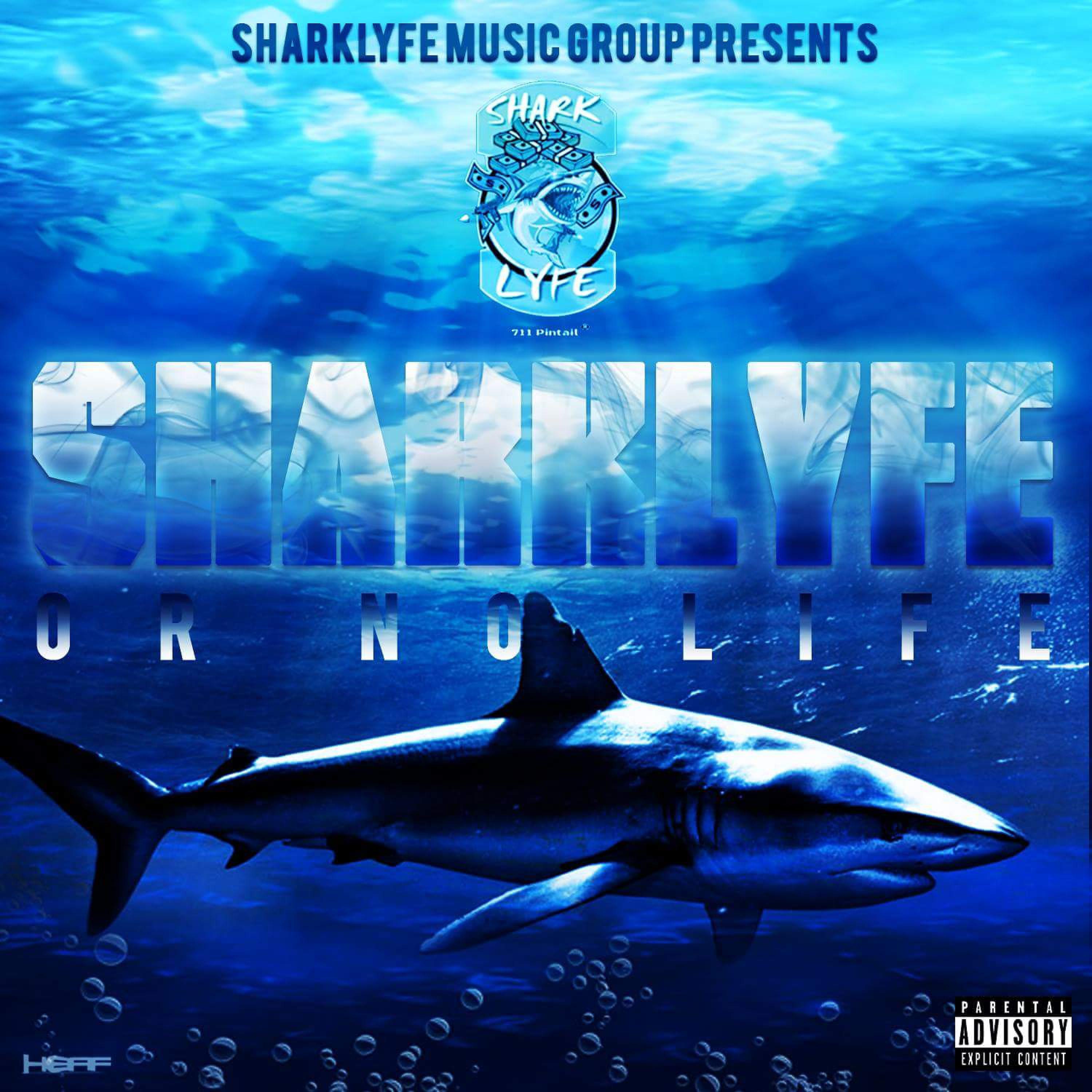 Постер альбома #Sharklyfe or No Life