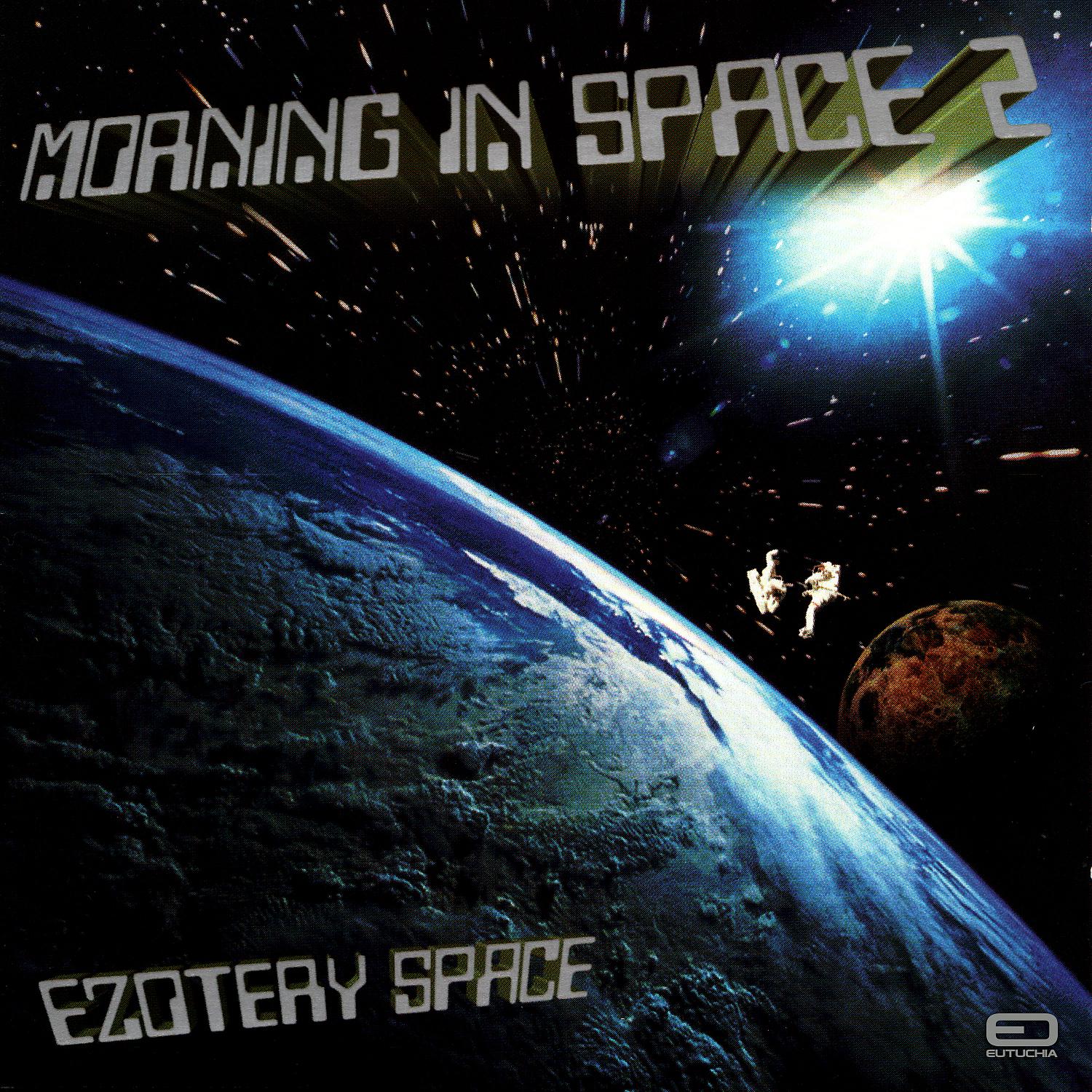 Постер альбома Morning In Space 2