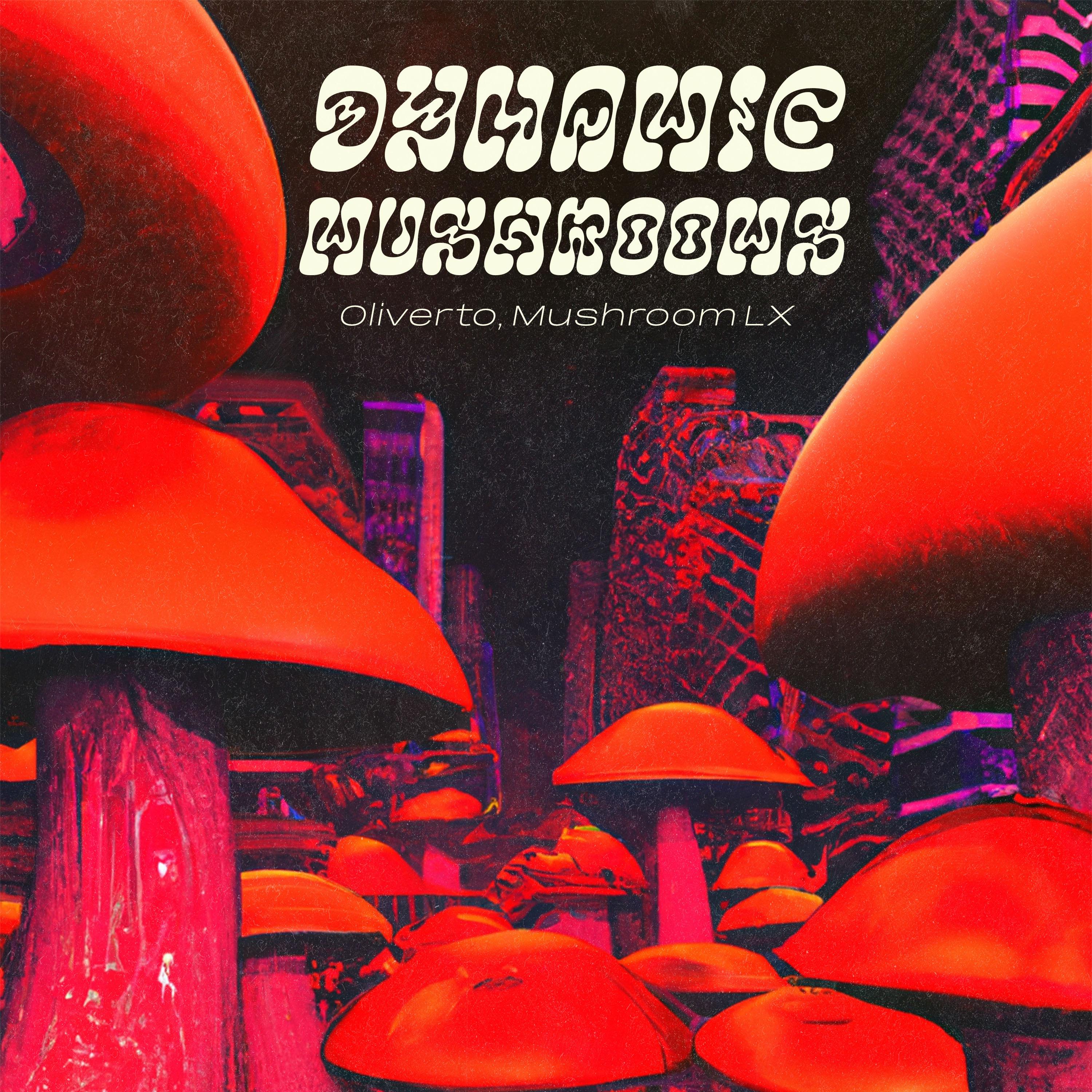 Постер альбома Dynamic Mushrooms