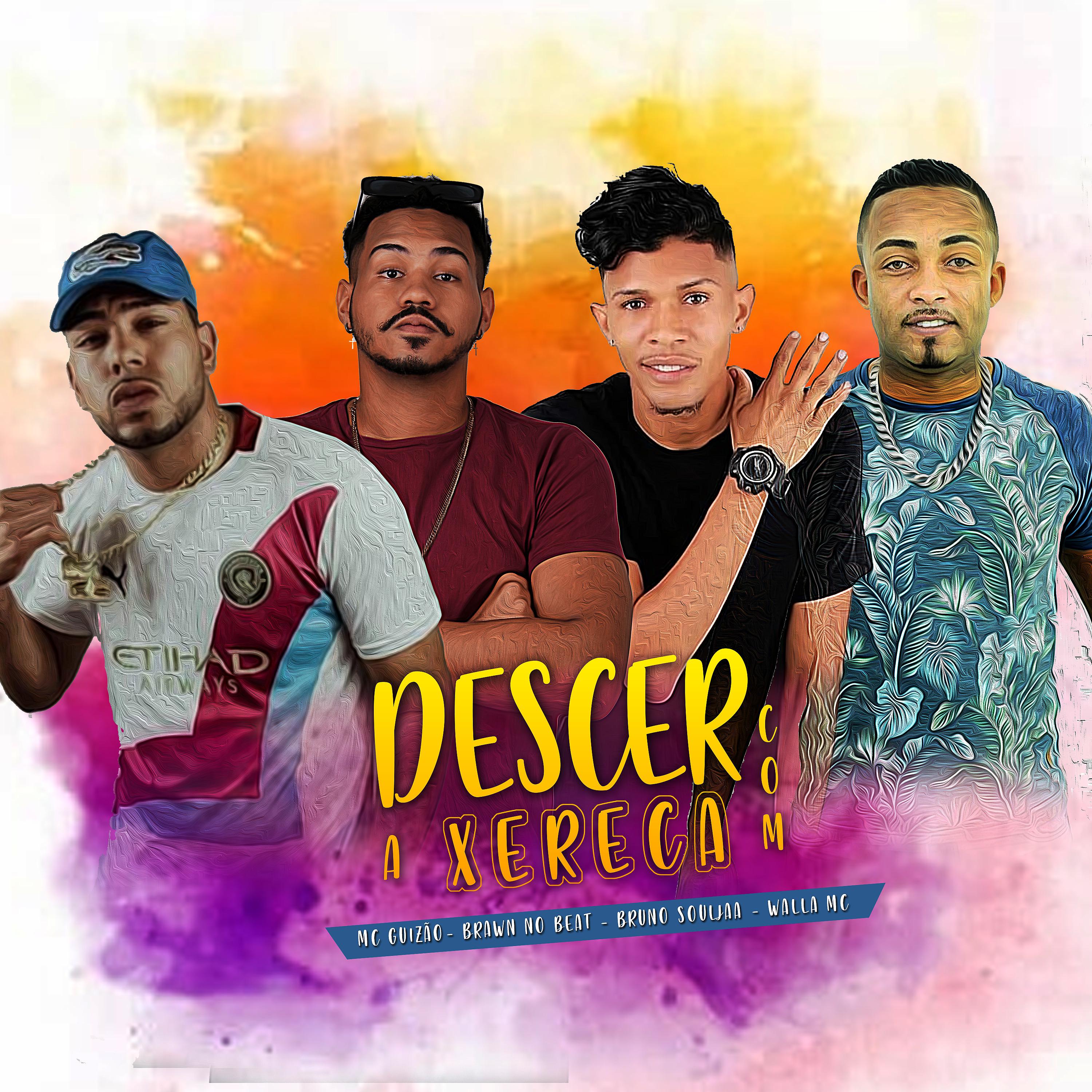 Постер альбома Descer Com a Xereca