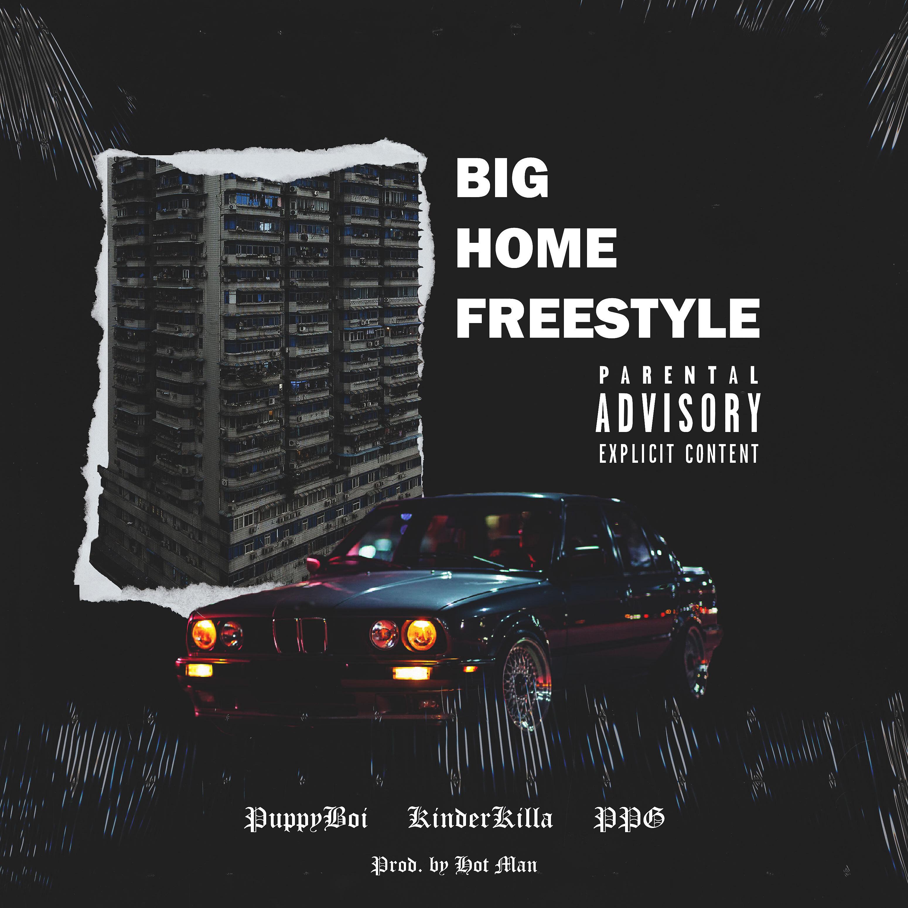 Постер альбома Big Home Freestyle