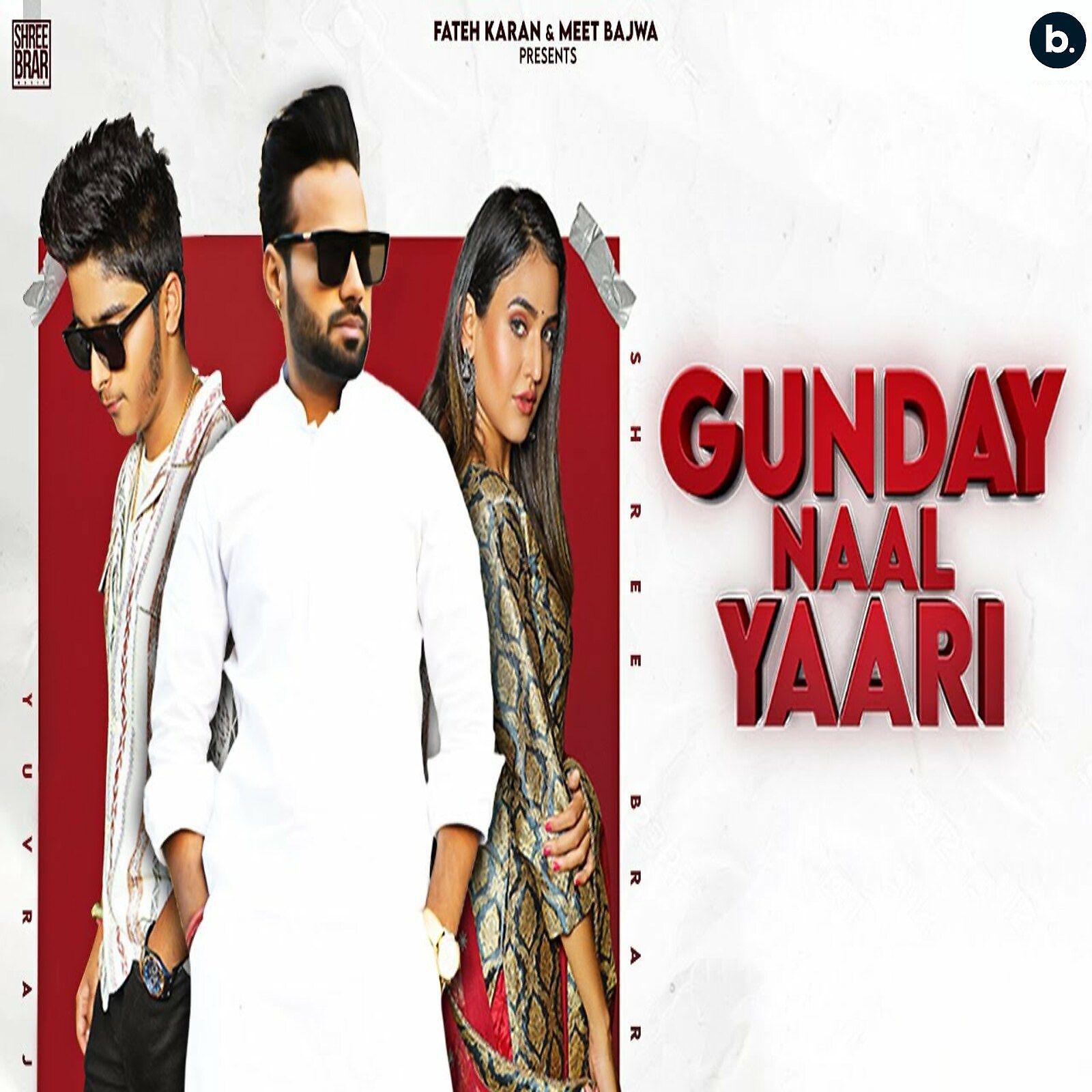 Постер альбома Gunday Naal Yaari