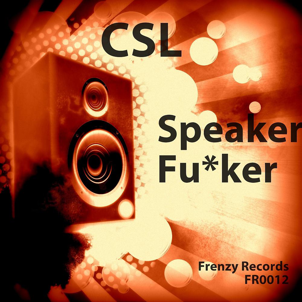 Постер альбома Speaker Fucker