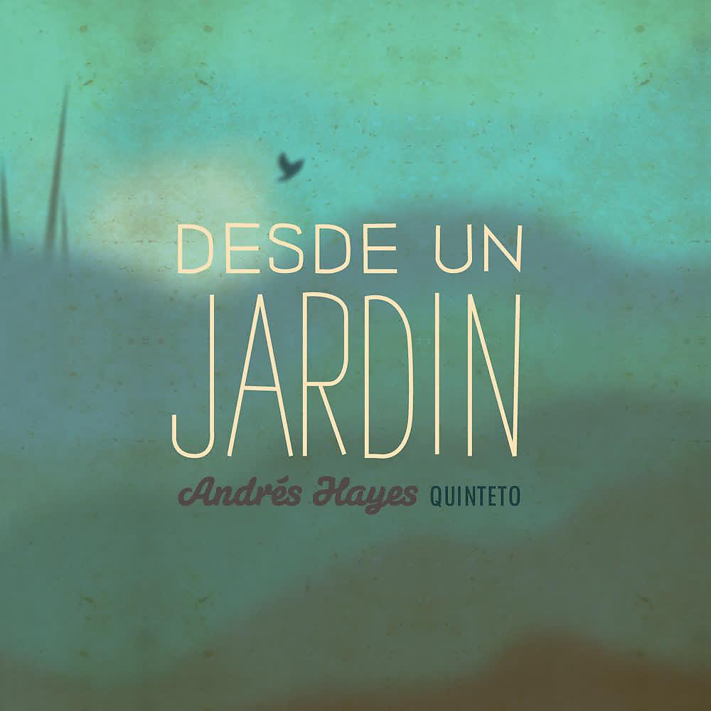 Постер альбома Desde un Jardín