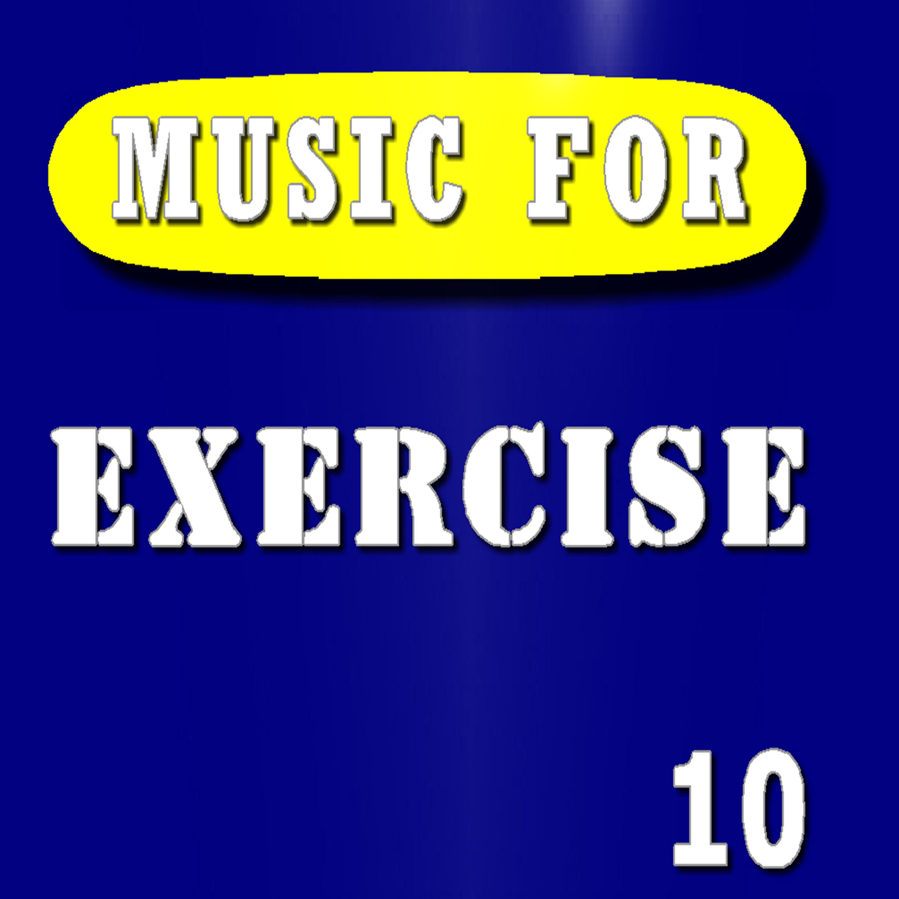 Постер альбома Music for Exercise Music, Vol. 10