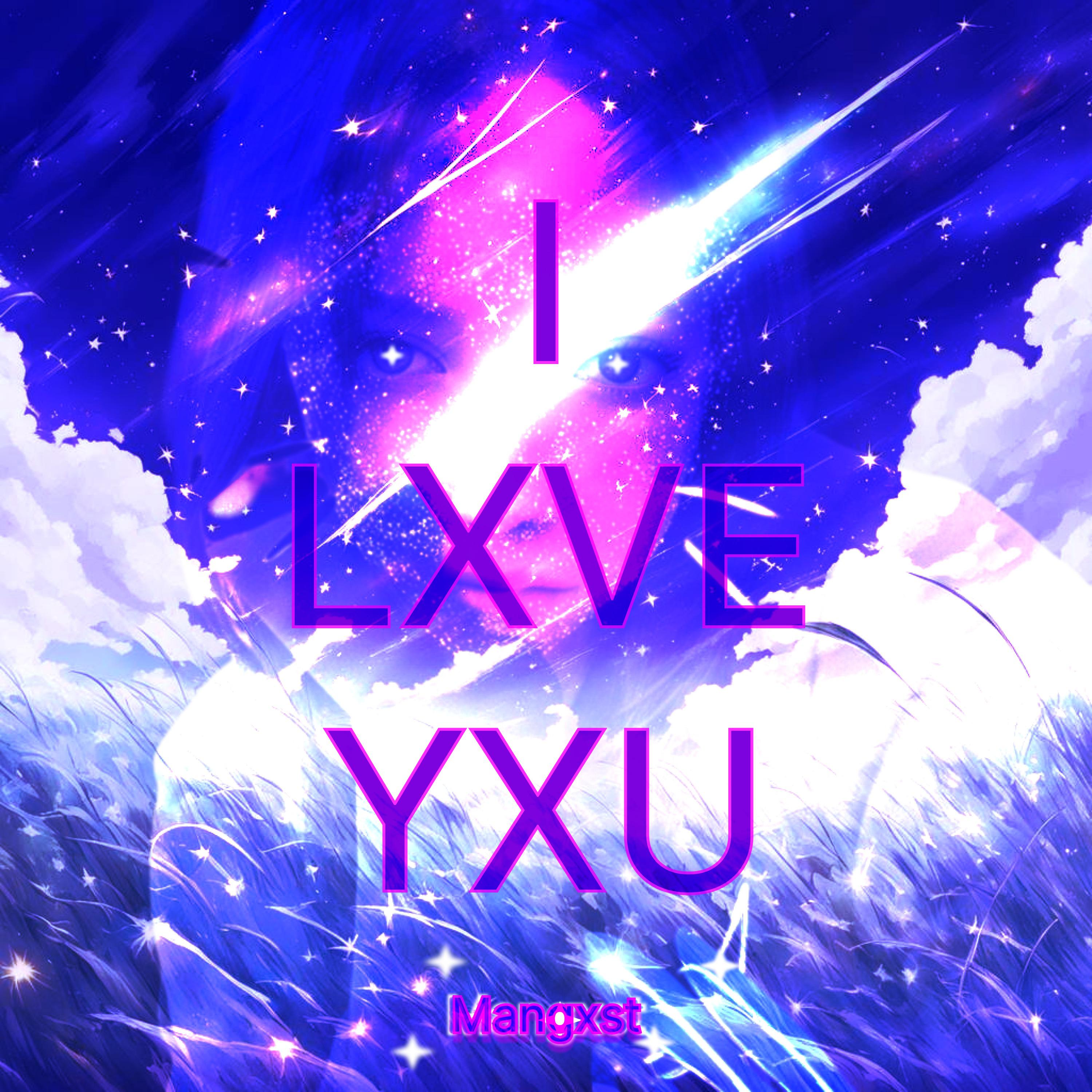 Постер альбома I LXVE YXU