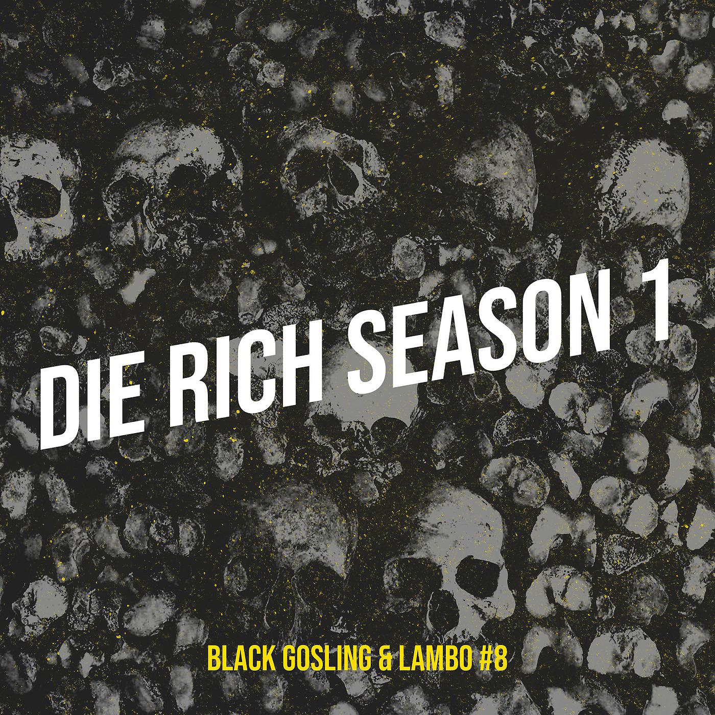 Постер альбома Die Rich Season 1