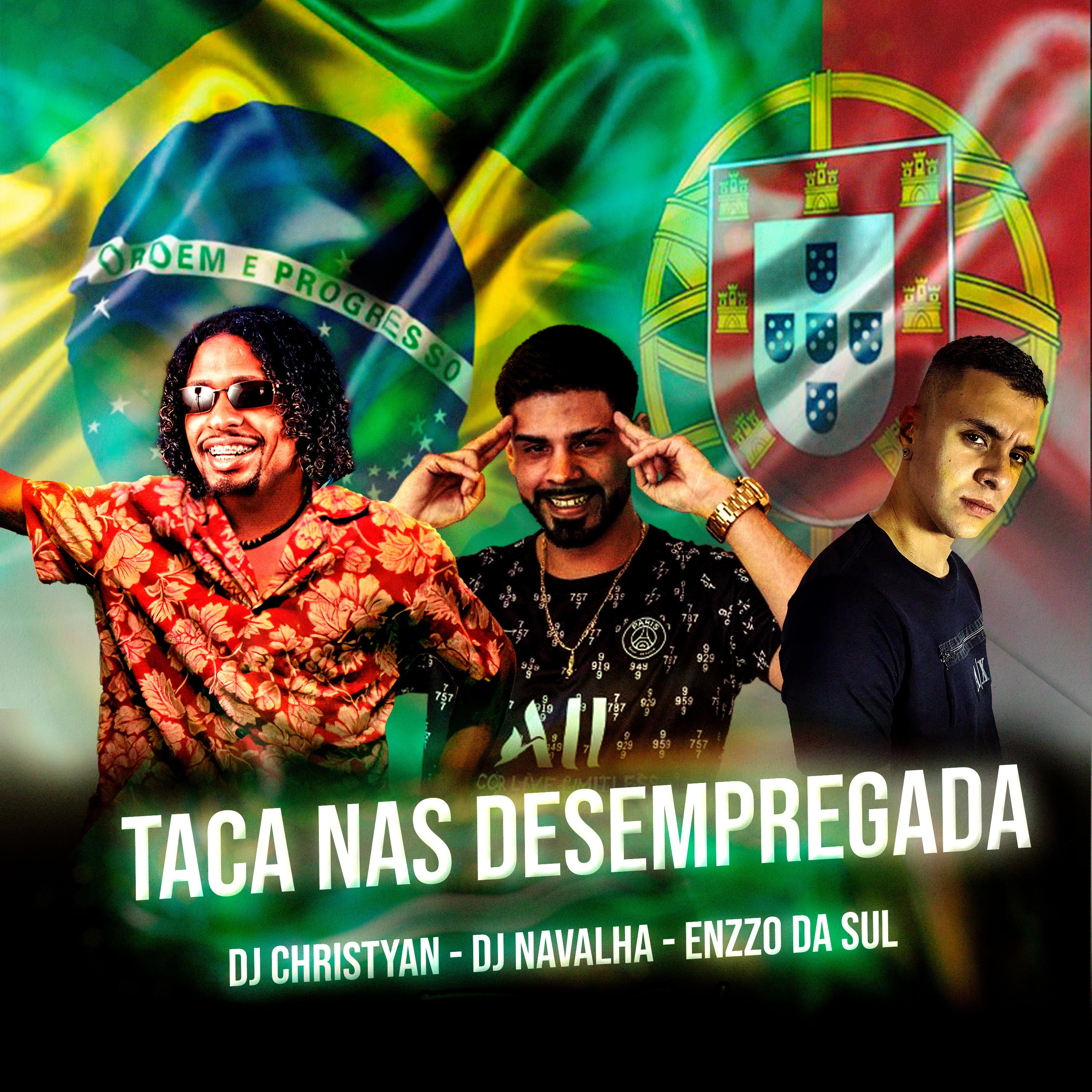 Постер альбома Taca nas Desempregada