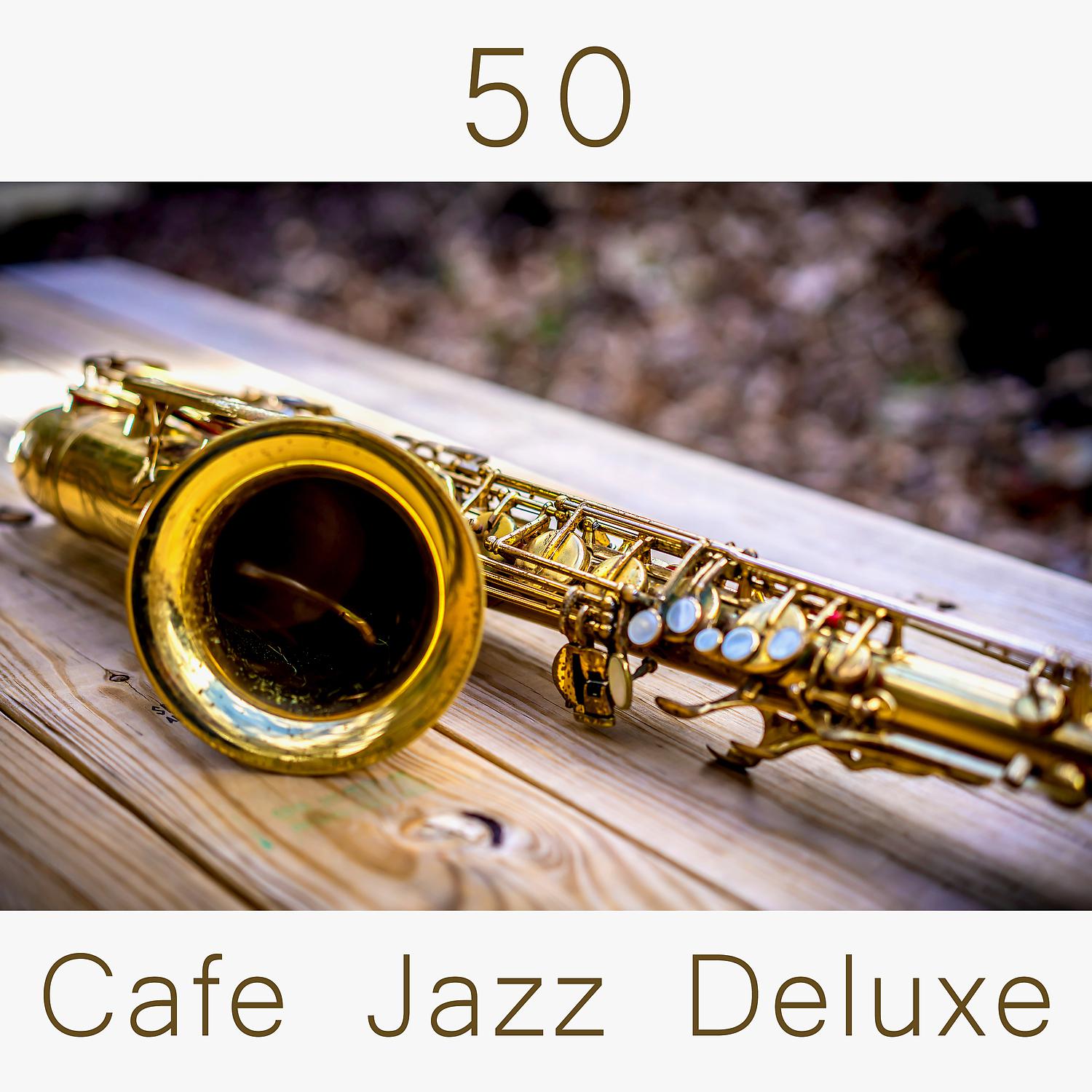 Постер альбома Cafe Jazz Deluxe