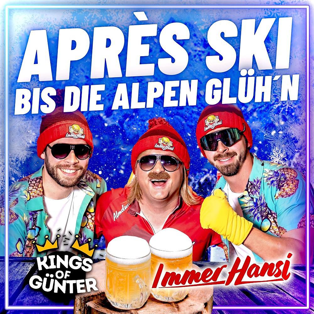 Постер альбома Après Ski bis die Alpen glüh'n