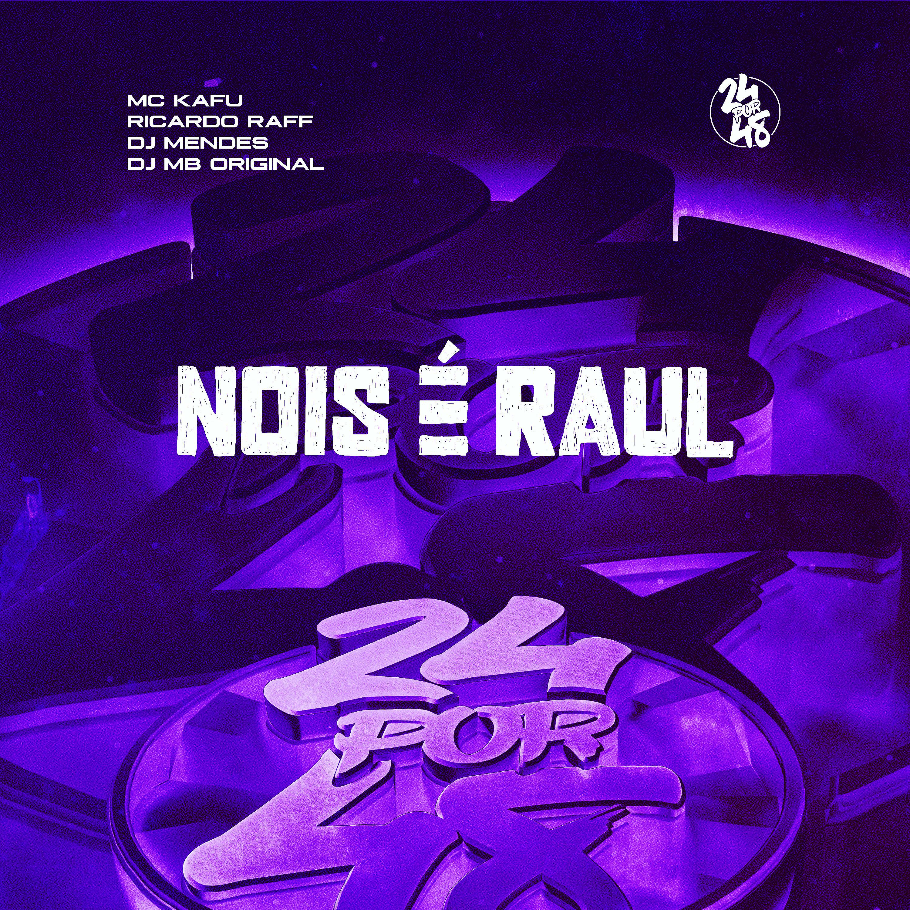 Постер альбома Nois É Raul