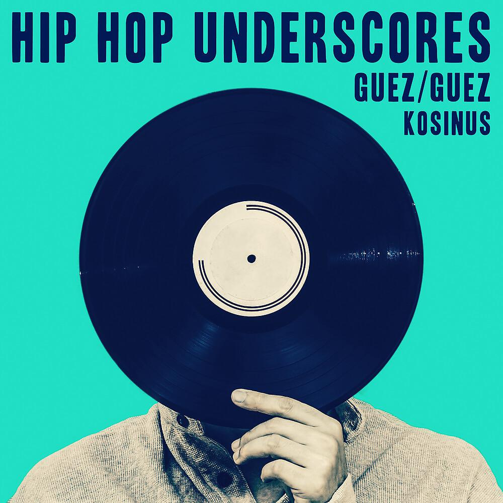 Постер альбома Hip-Hop Underscores
